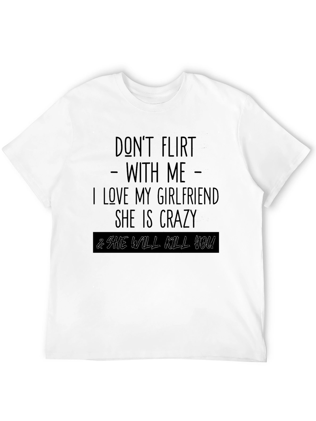 Black Don't Flirt With Me Graphic Tee view 12