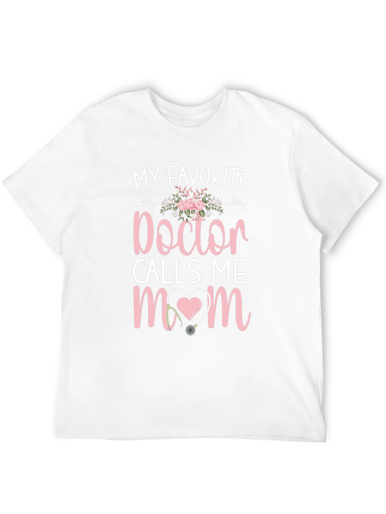 Black My Favorite Doctor Calls Me Mom T-Shirt view 12