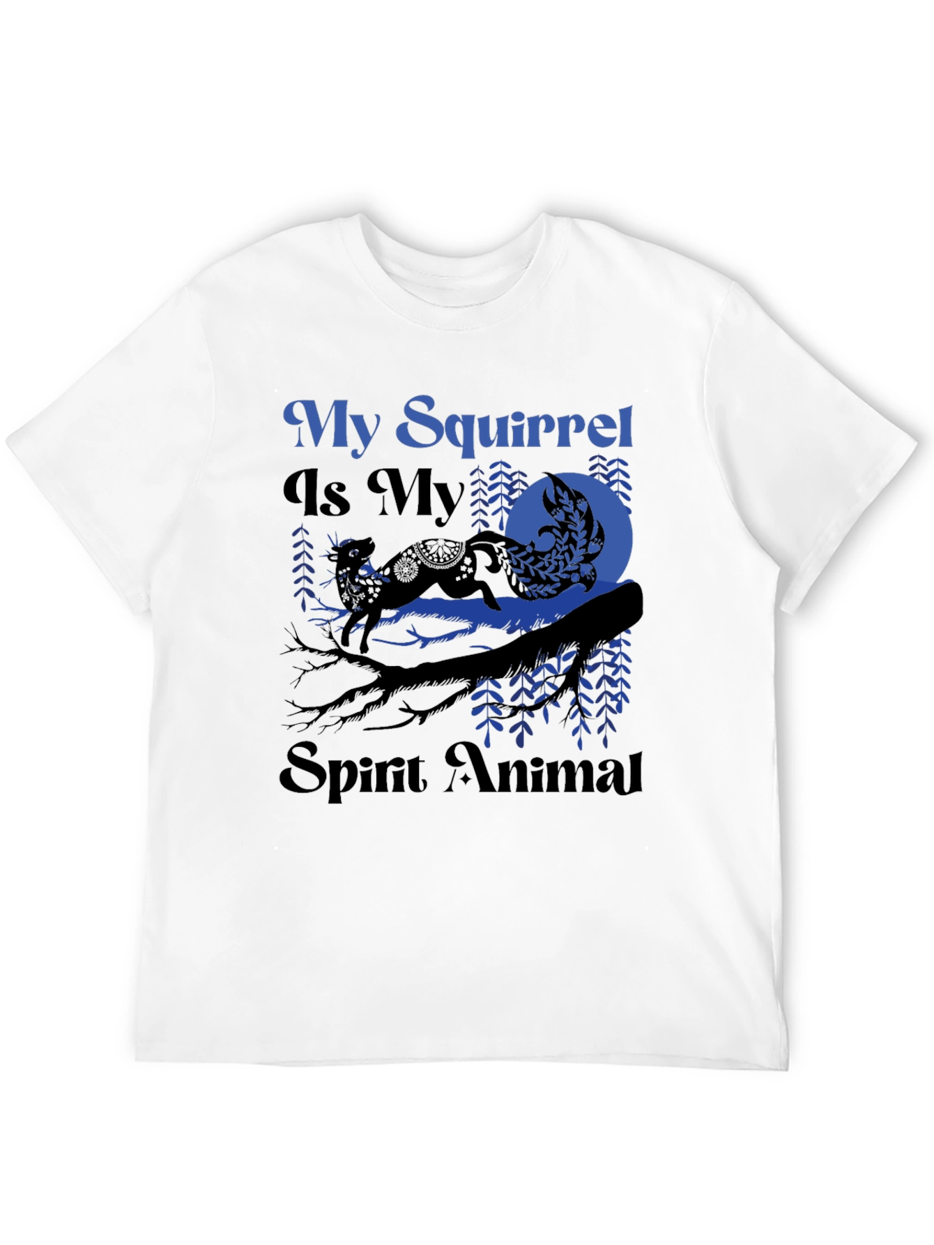 Black My Squirrel Is My Spirit Animal T-Shirt view 12