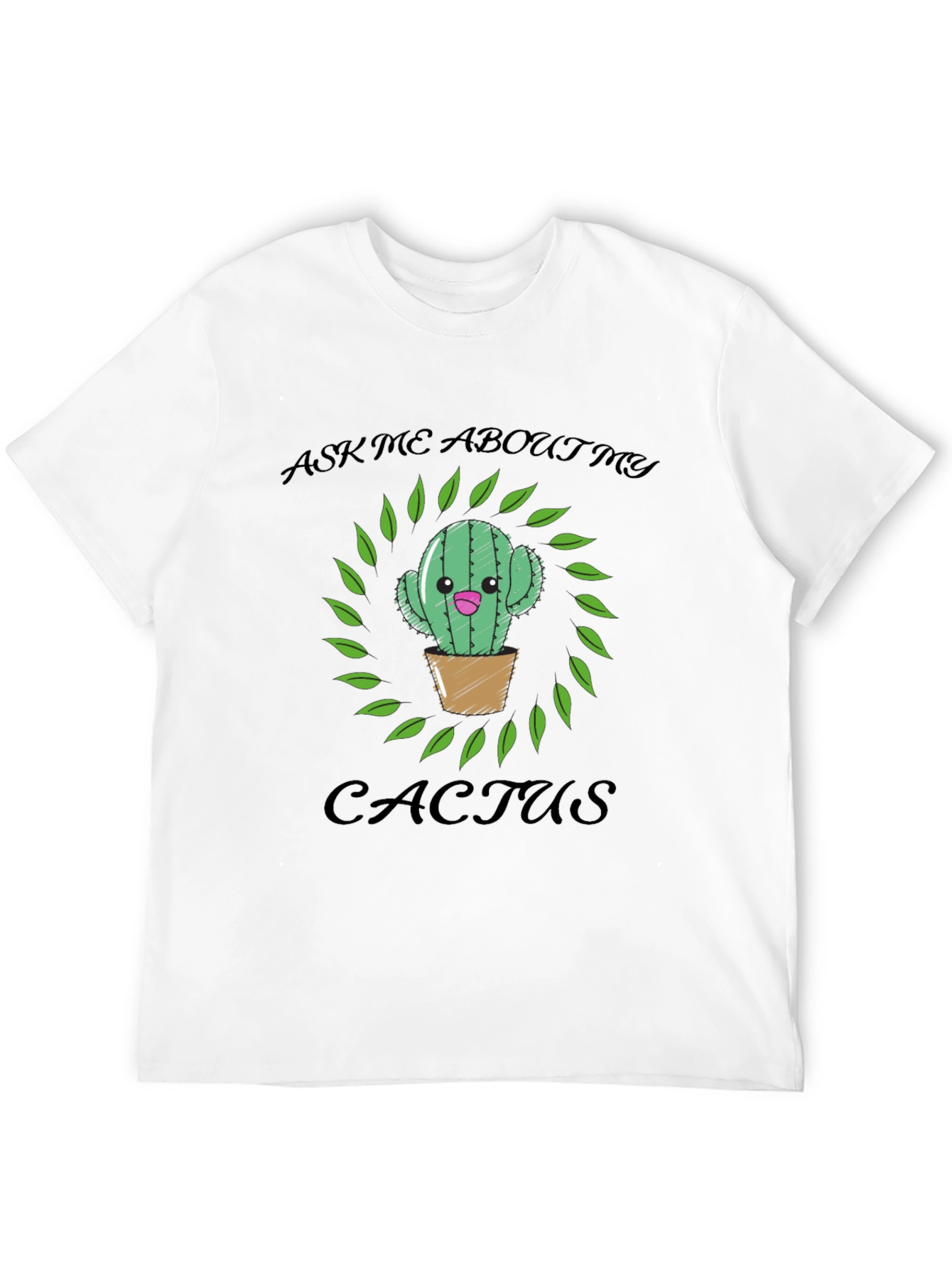 Ask Me About My Cactus Graphic T-Shirt - 12