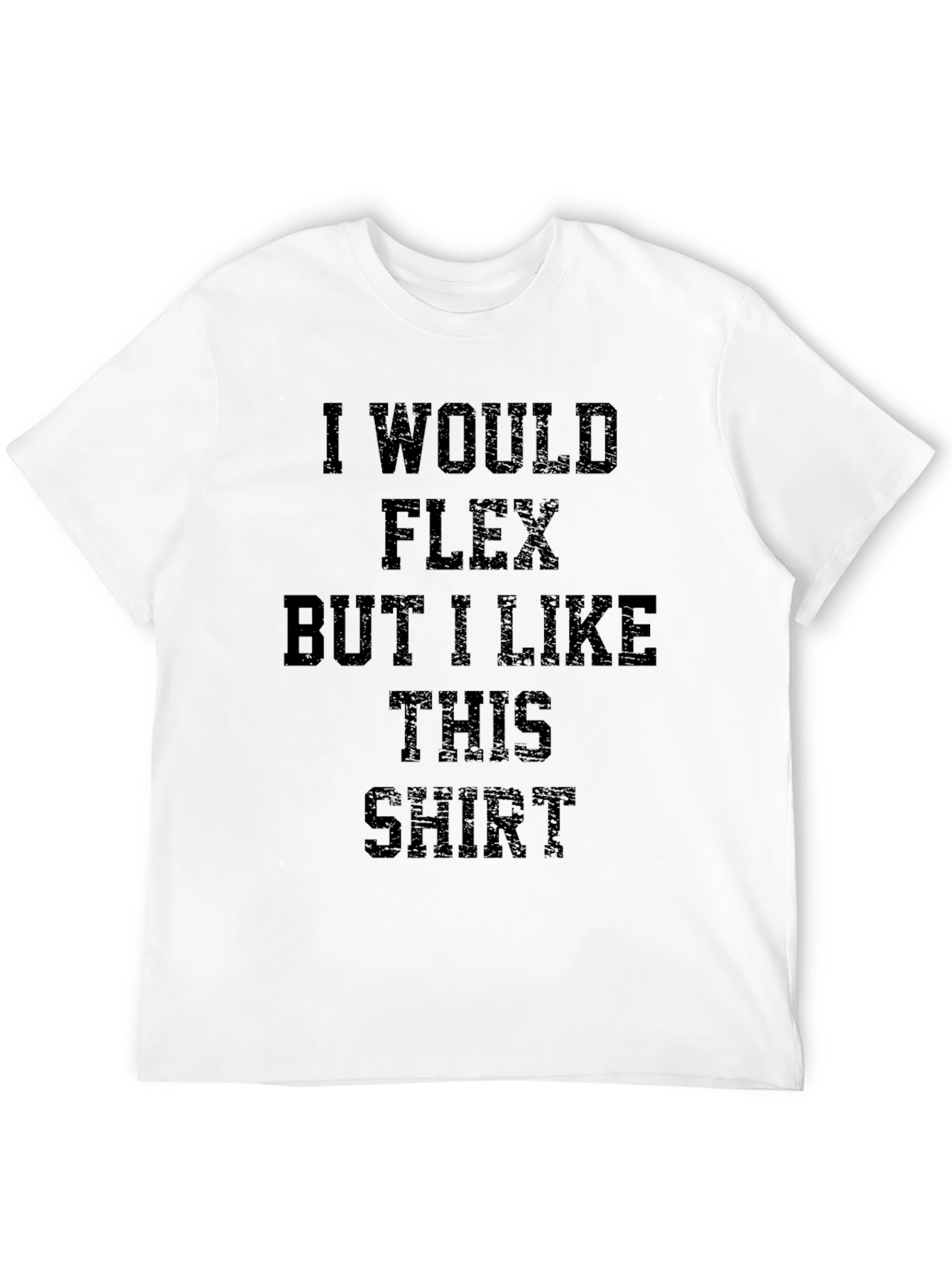 Black Funny Flex Shirt - I Would Flex But I Like This Shirt view 12