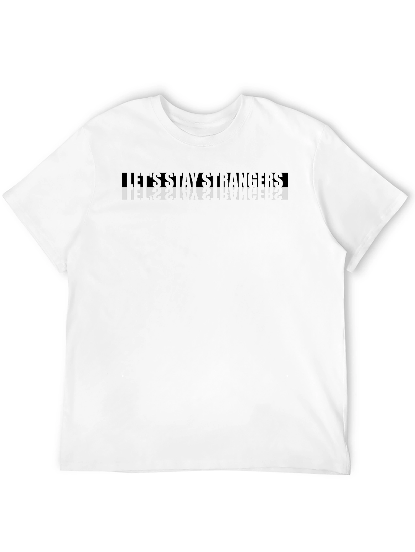 Black Let's Stay Strangers Graphic Tee - Black Casual T-Shirt view 12