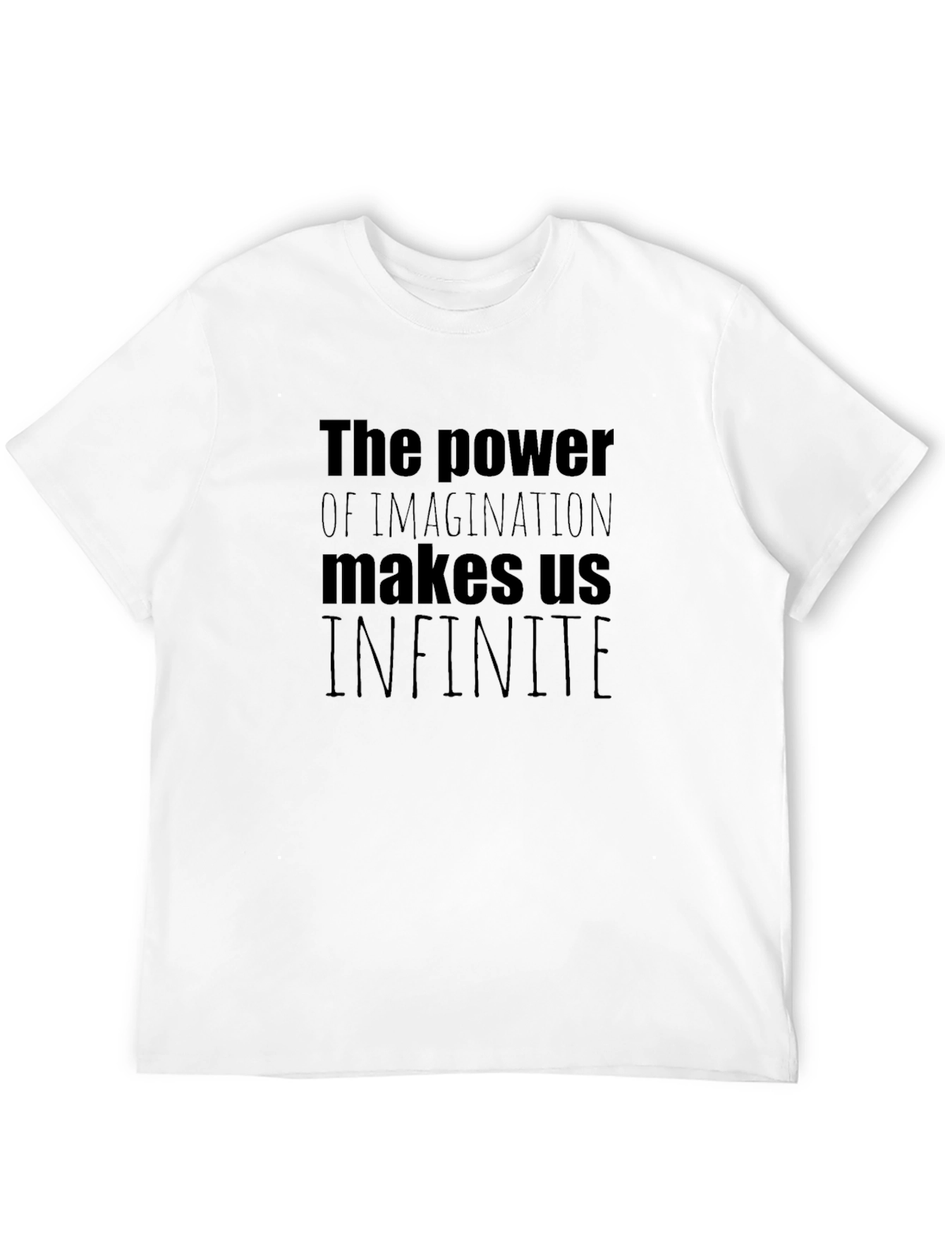 Black Inspiring Imagination T-Shirt - The Power Makes Us Infinite view 12