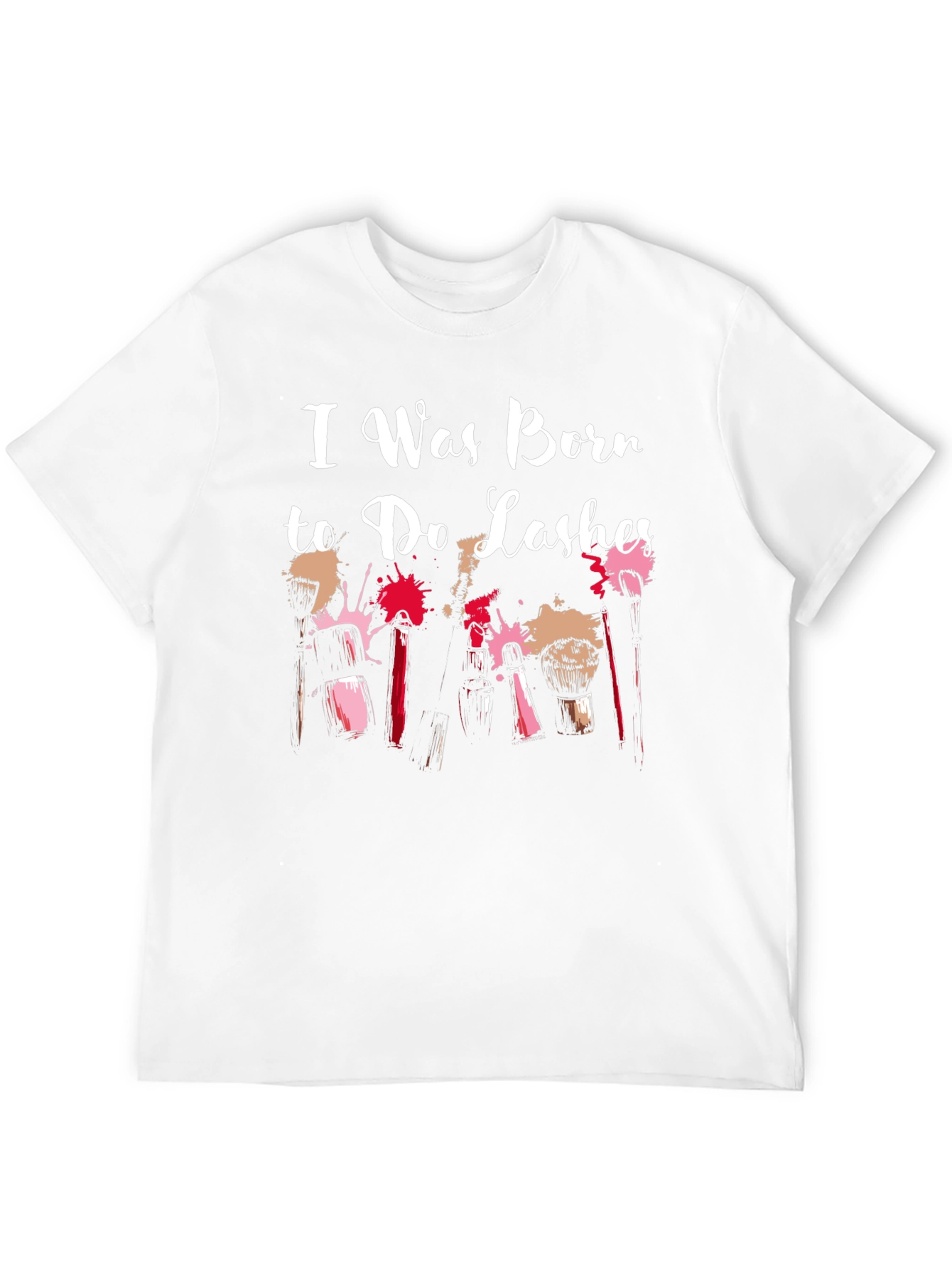 Born to Do Lashes T-Shirt - Makeup Artist Tee - 12