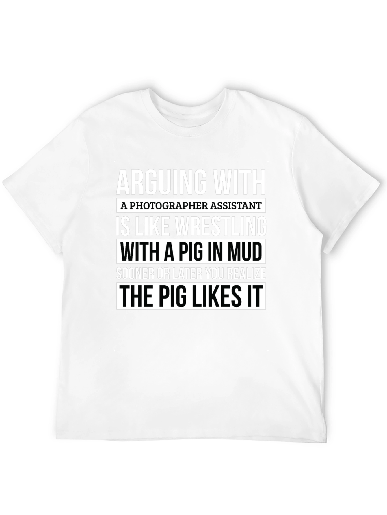 Black Photographer Assistant Pig Wrestling Novelty T-Shirt view 12