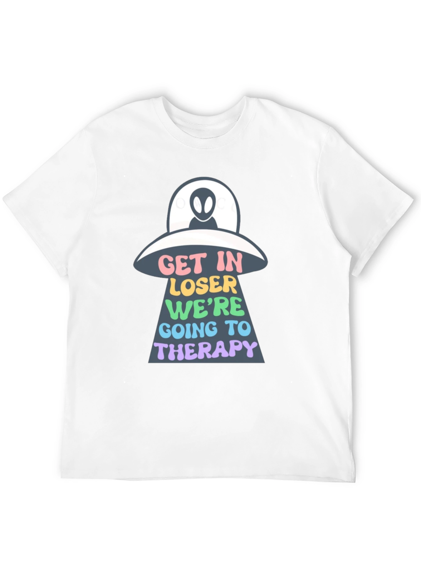 Get In Loser UFO T-Shirt - 12