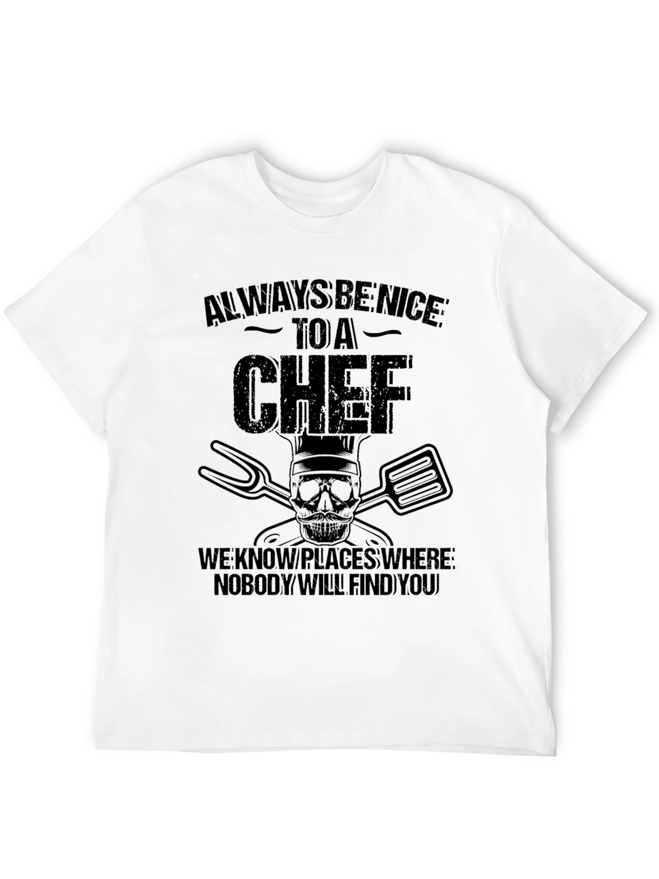 Black Always Be Nice to A Chef Black Graphic T-Shirt view 12