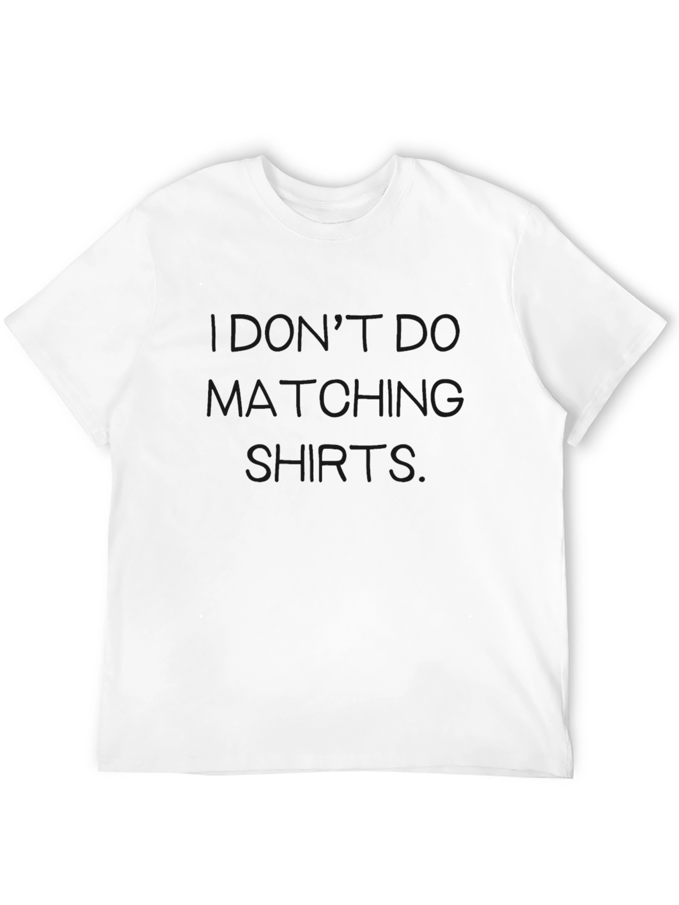 Black Funny Graphic Tee - I Don't Do Matching Shirts - Black view 12