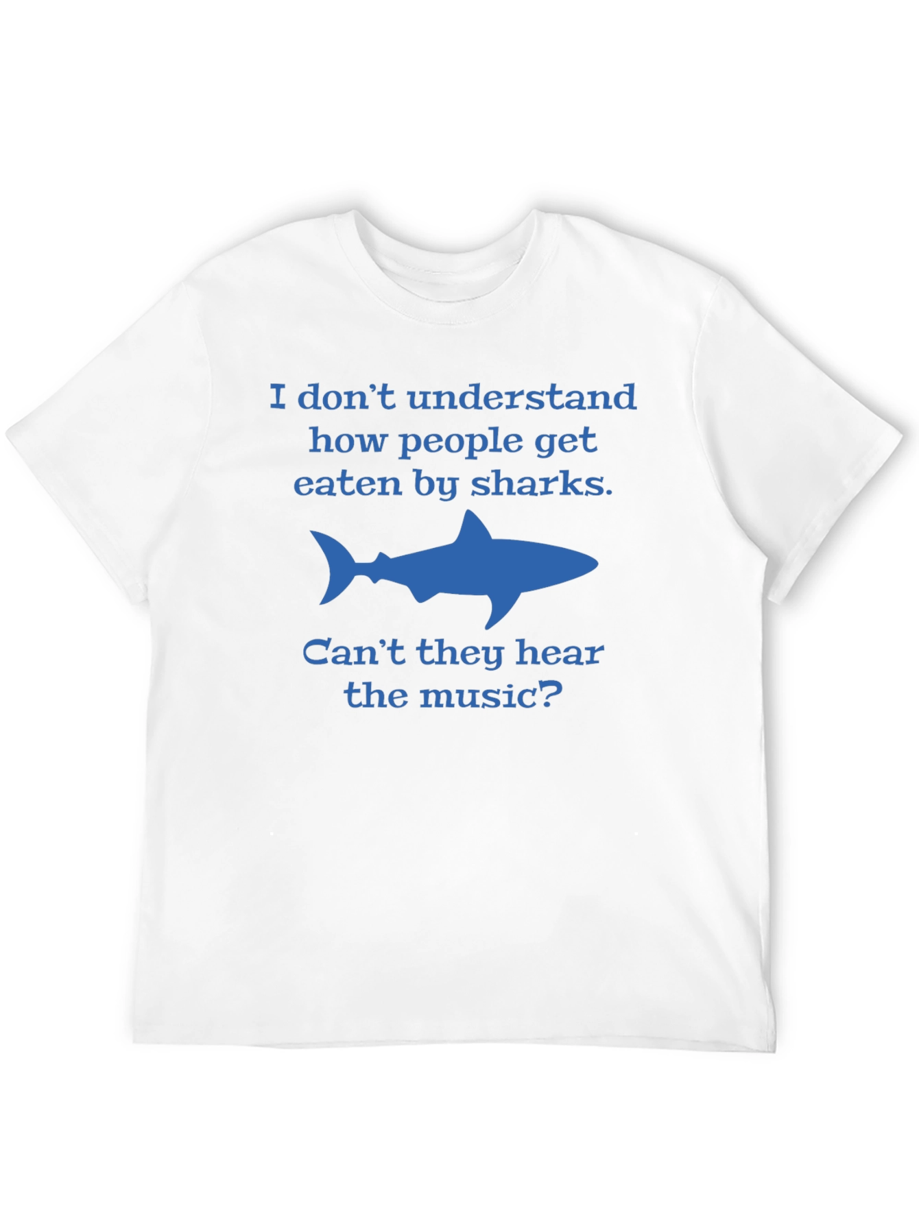 Black Shark Humor T-Shirt - Can't They Hear the Music? view 12