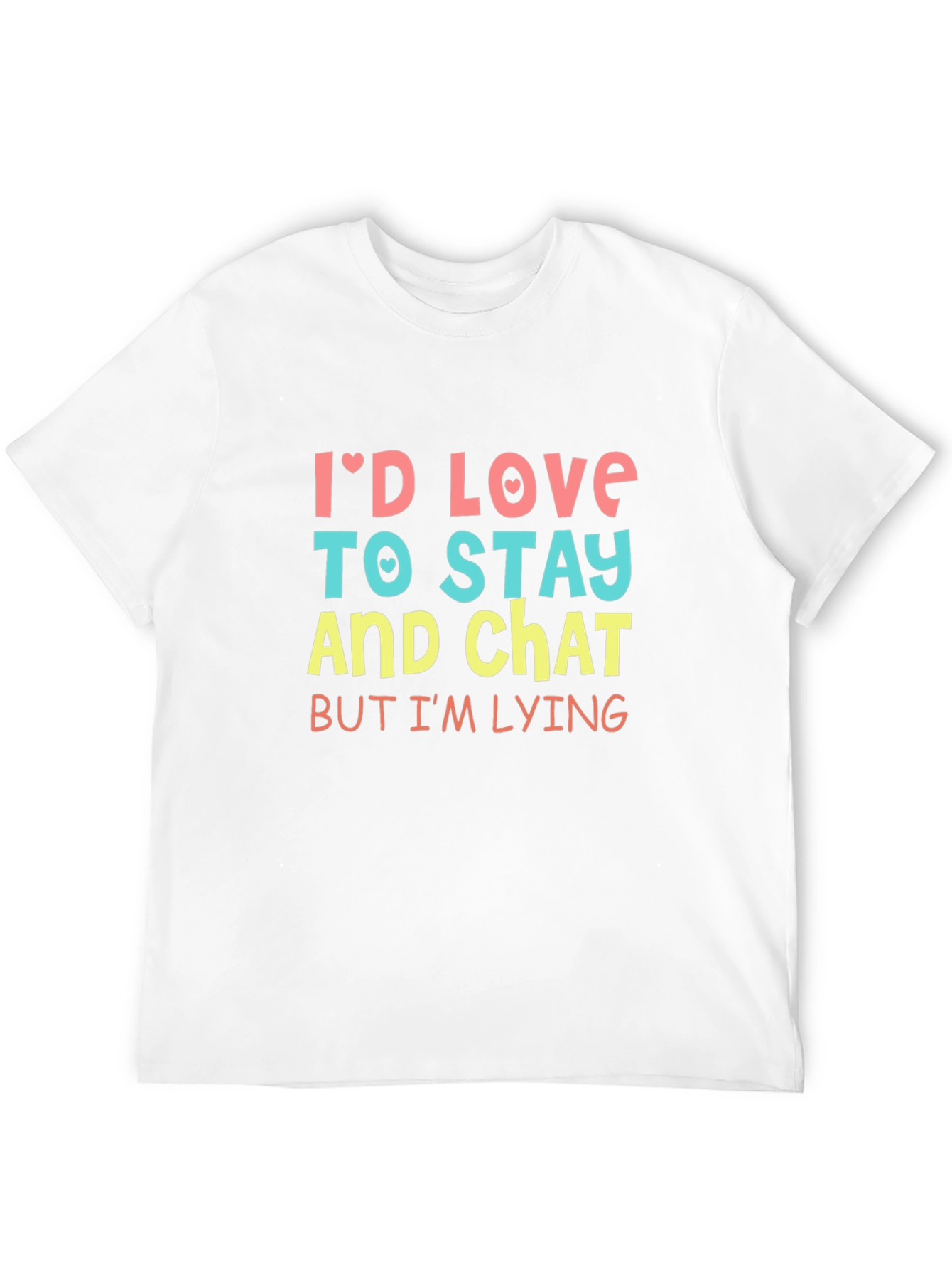 Black Funny I'd Love To Stay T-Shirt view 12
