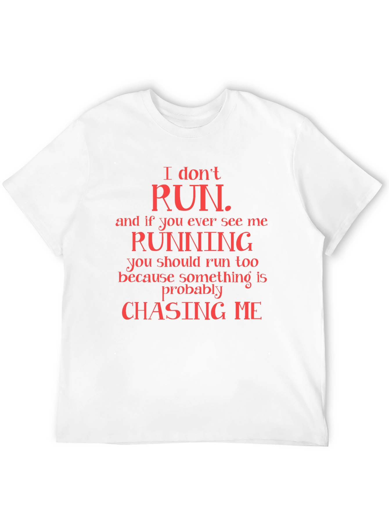 Black Funny "I Don't Run" Graphic T-Shirt view 12