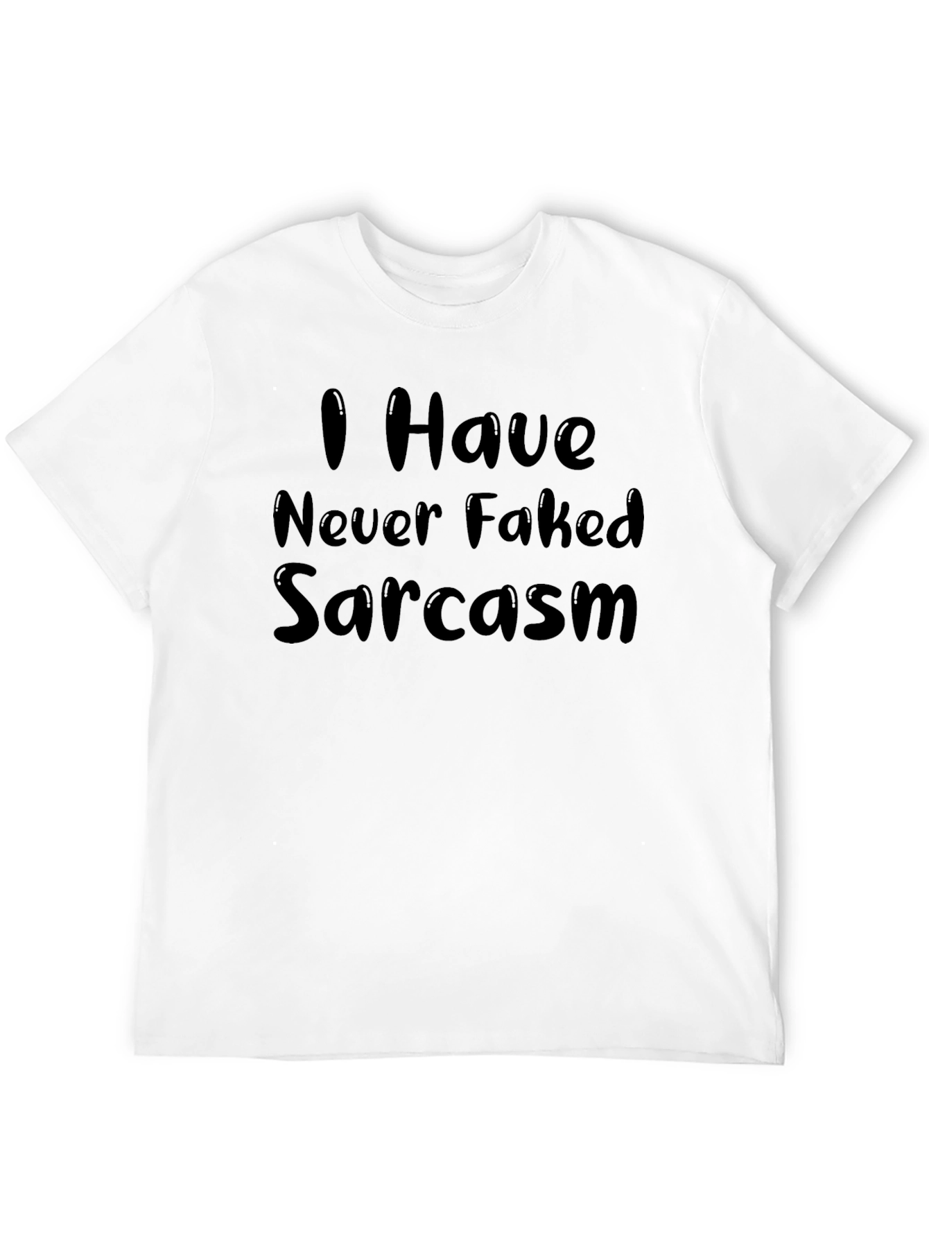 Black Funny Sarcastic Graphic T-Shirt - Never Faked view 12