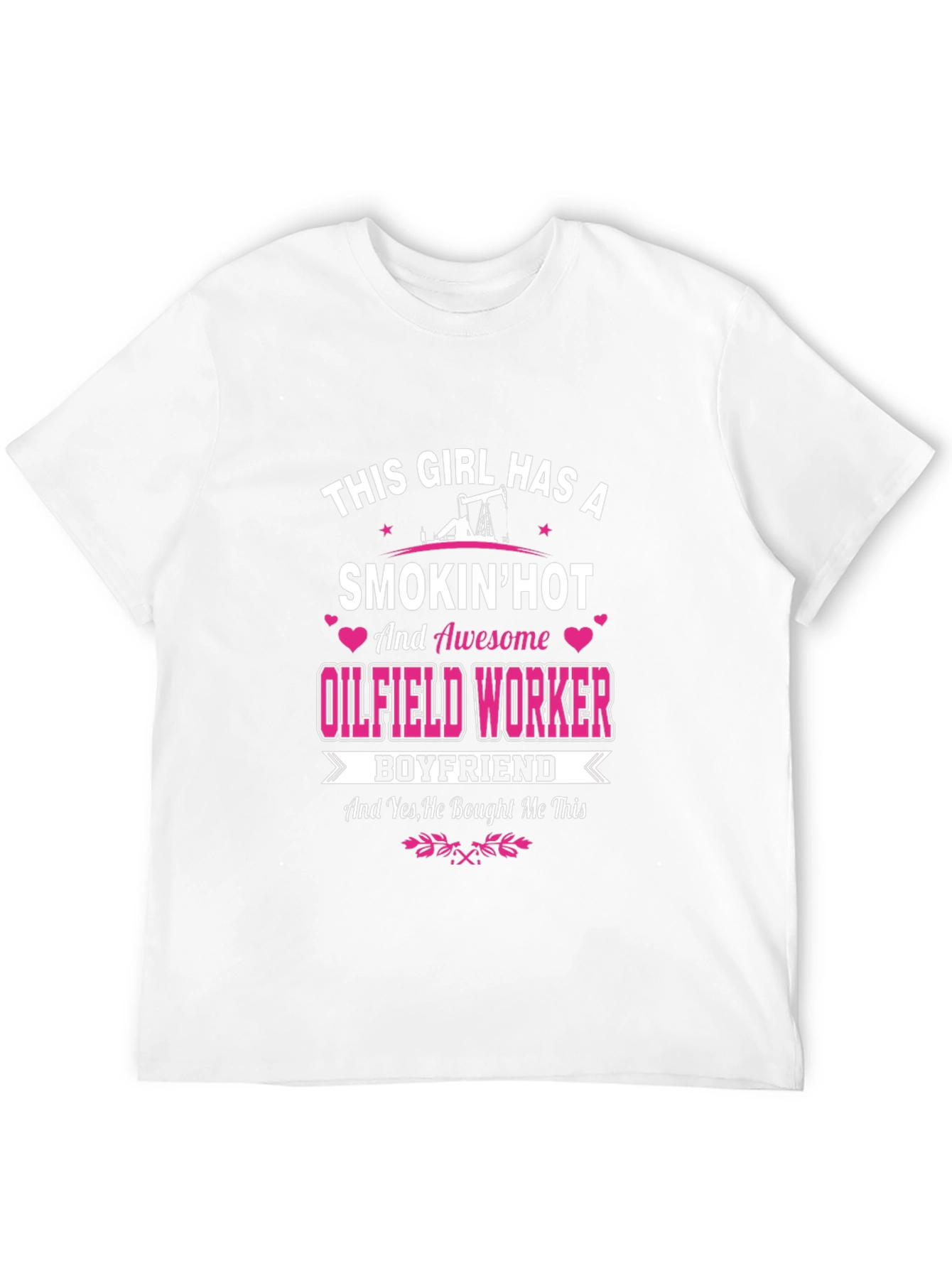 Black Smokin' Hot Oilfield Worker Boyfriend T-Shirt view 12