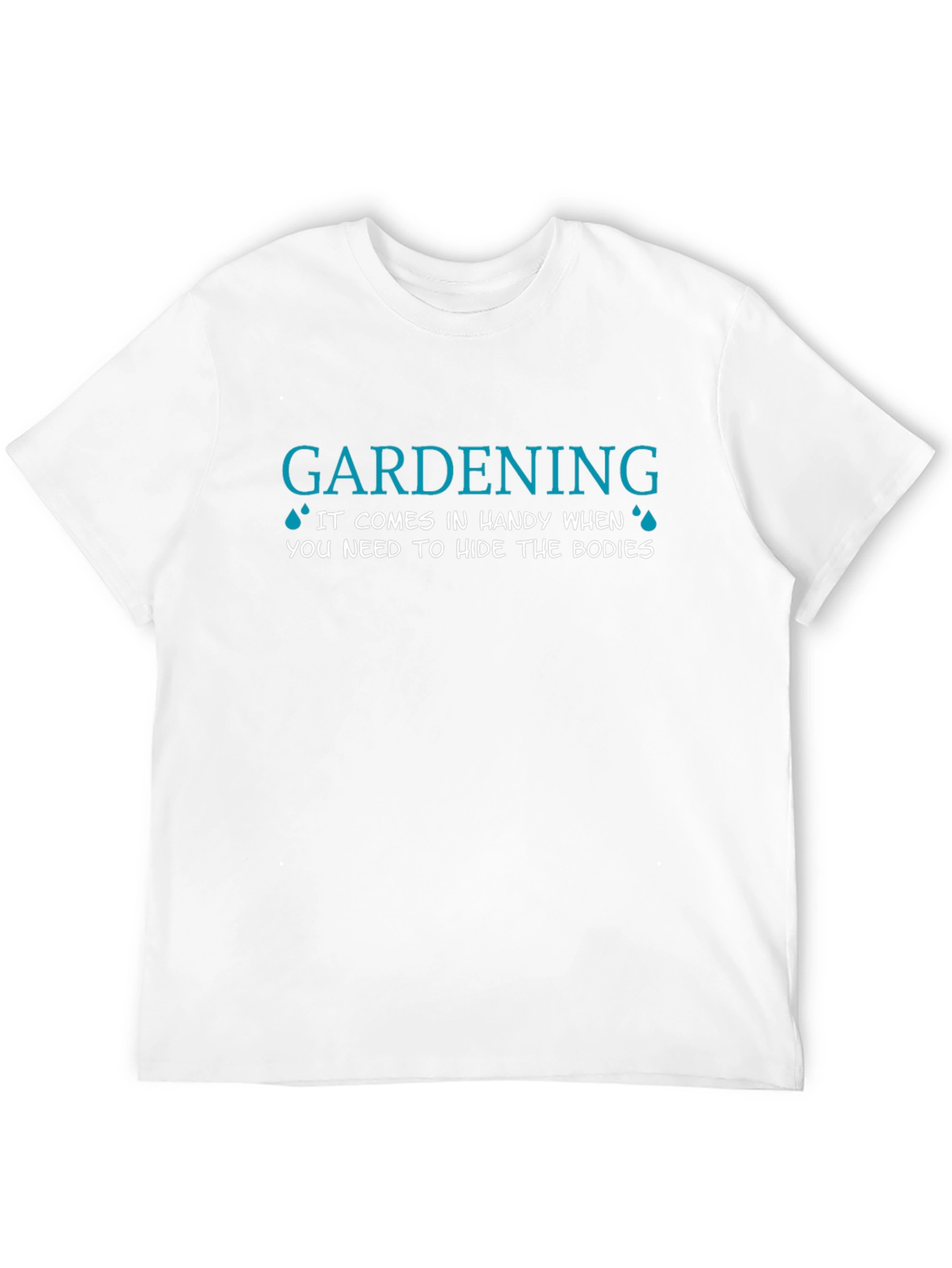 Black Gardening Hide Bodies T-Shirt view 12