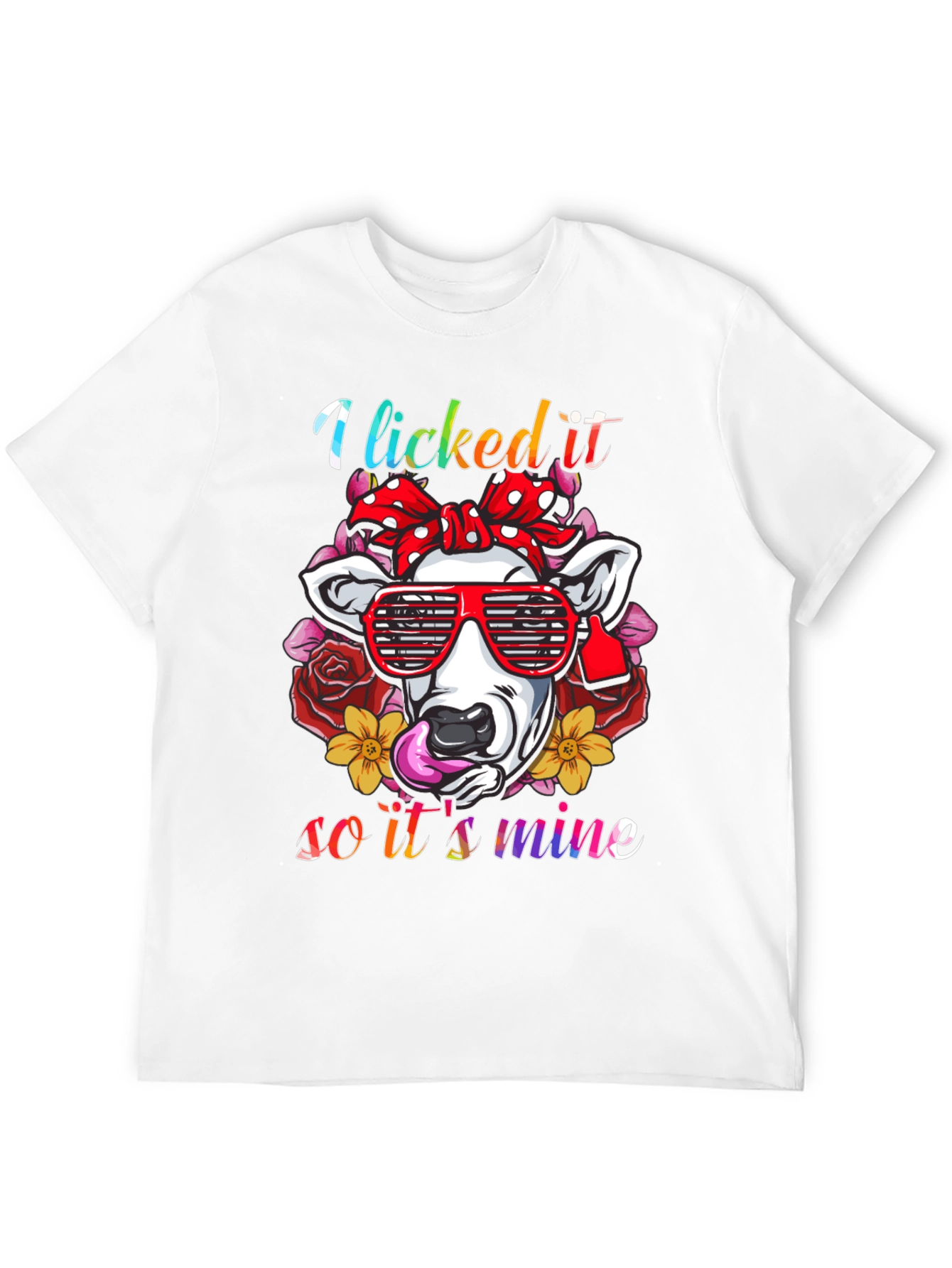 Black I Licked It So It's Mine Cow T-Shirt view 12