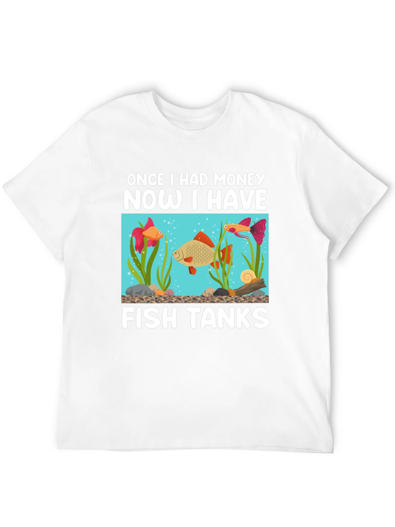 Black Funny Fish Tank T-Shirt: Once I Had Money view 12