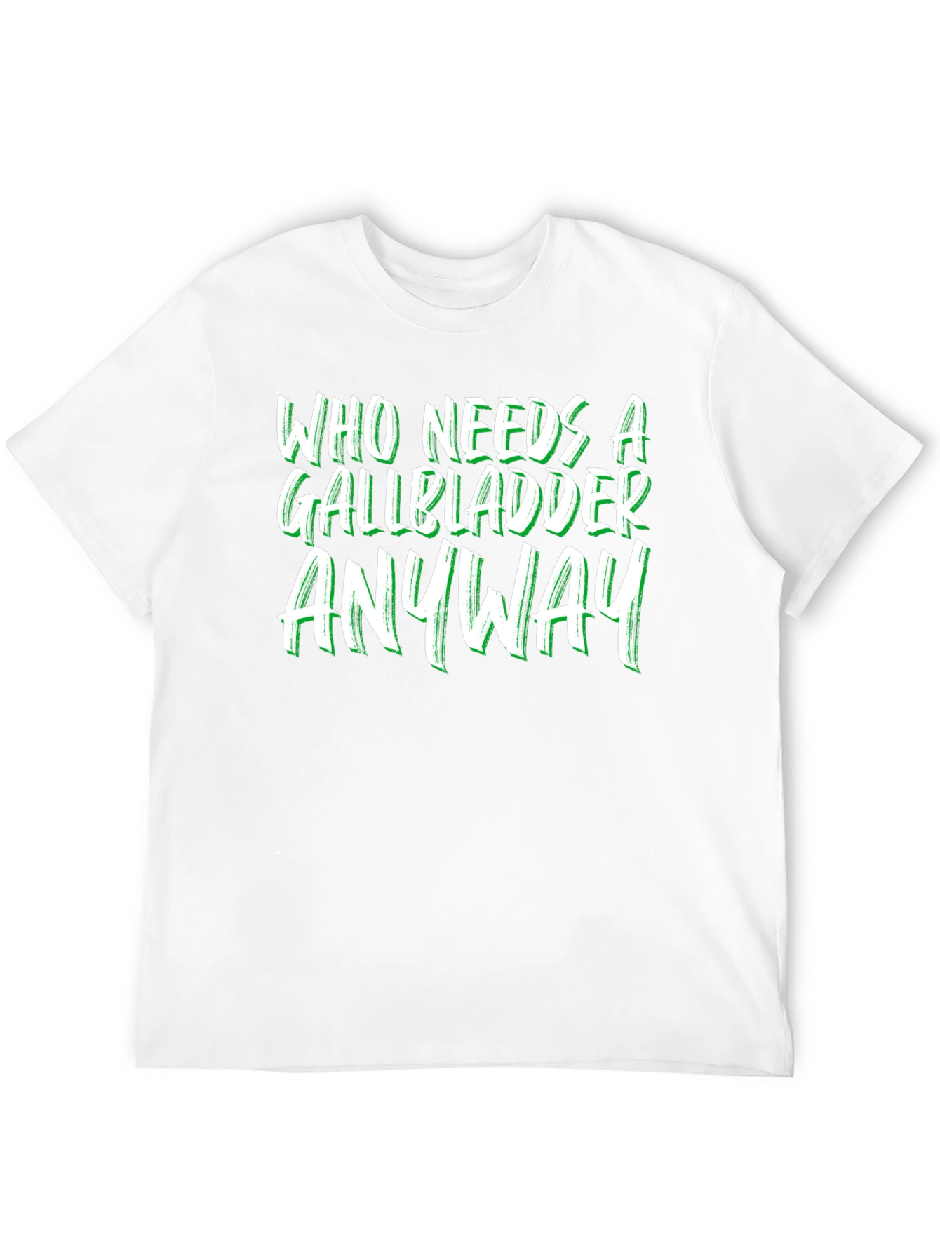 Black Funny Gallbladder Removal T-Shirt - Who Needs It Anyway? view 12