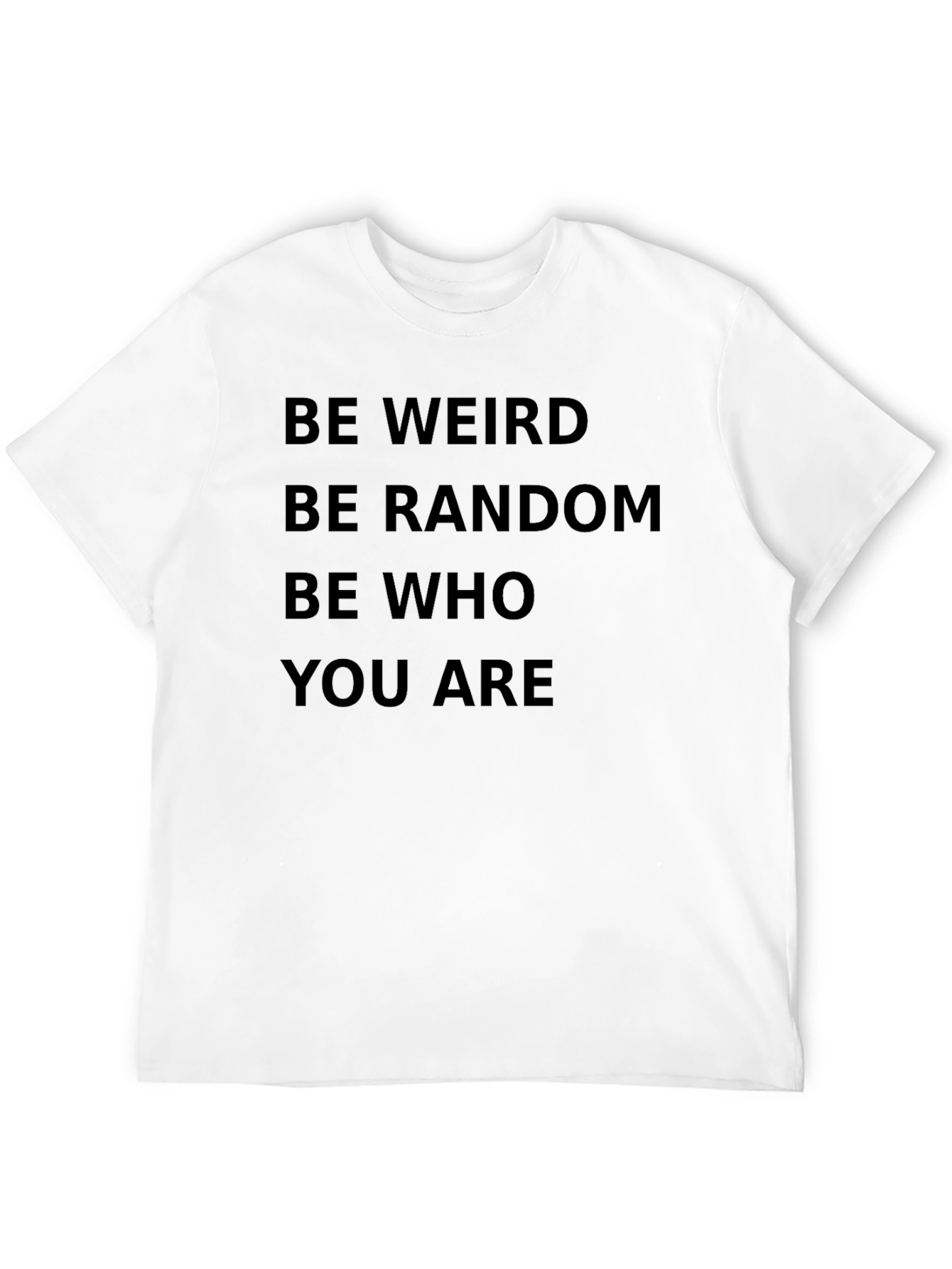 Black Be Weird T-Shirt | Funny Casual Tee view 12