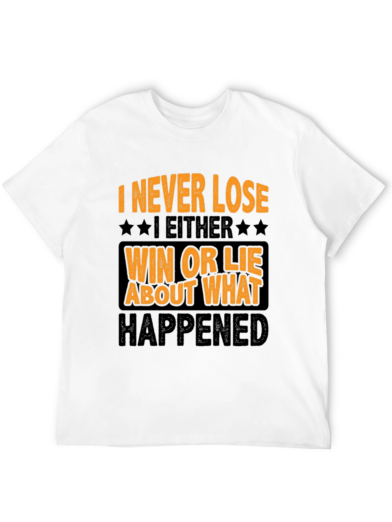 Black Funny "I Never Lose" Graphic T-Shirt view 12