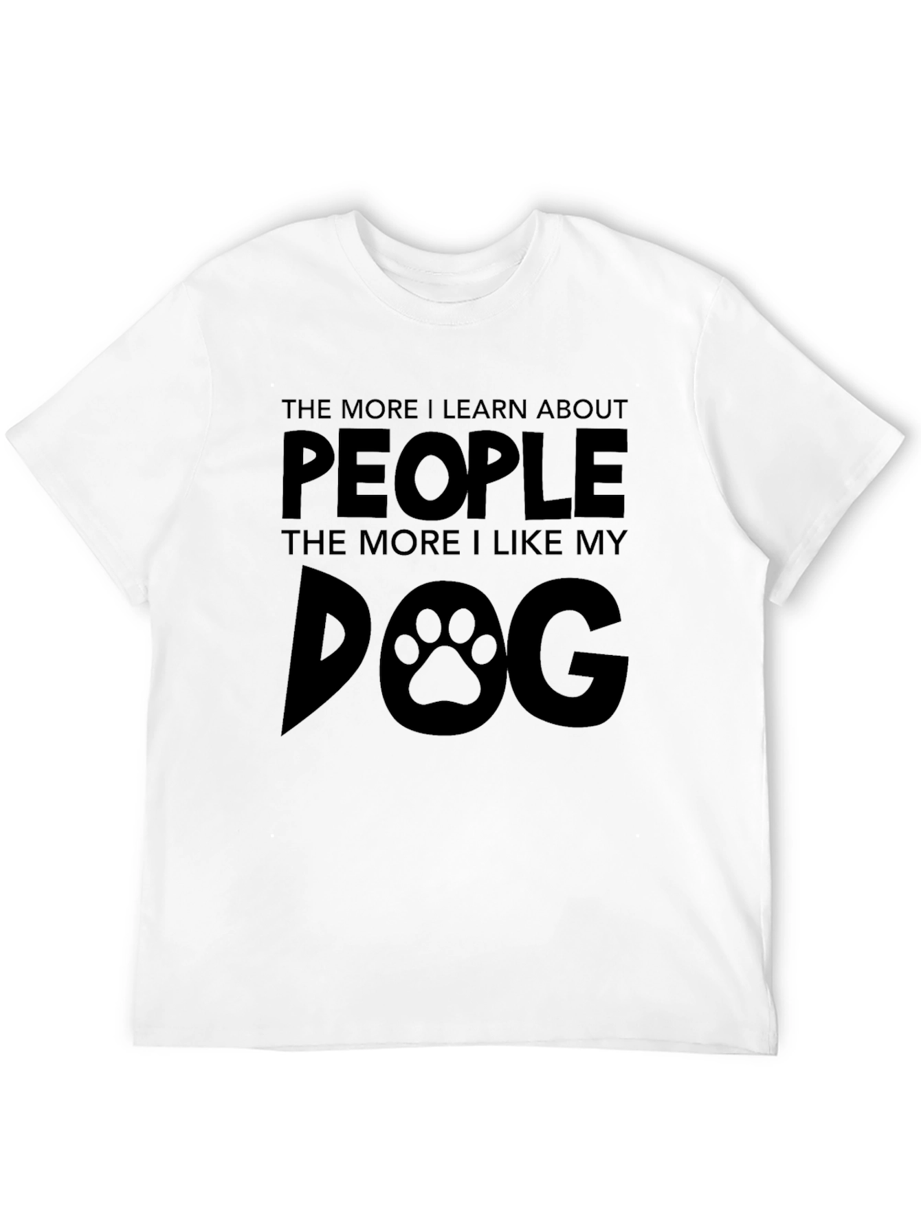 Black Funny Dog Lover T-Shirt - More I Like My Dog Tee view 12