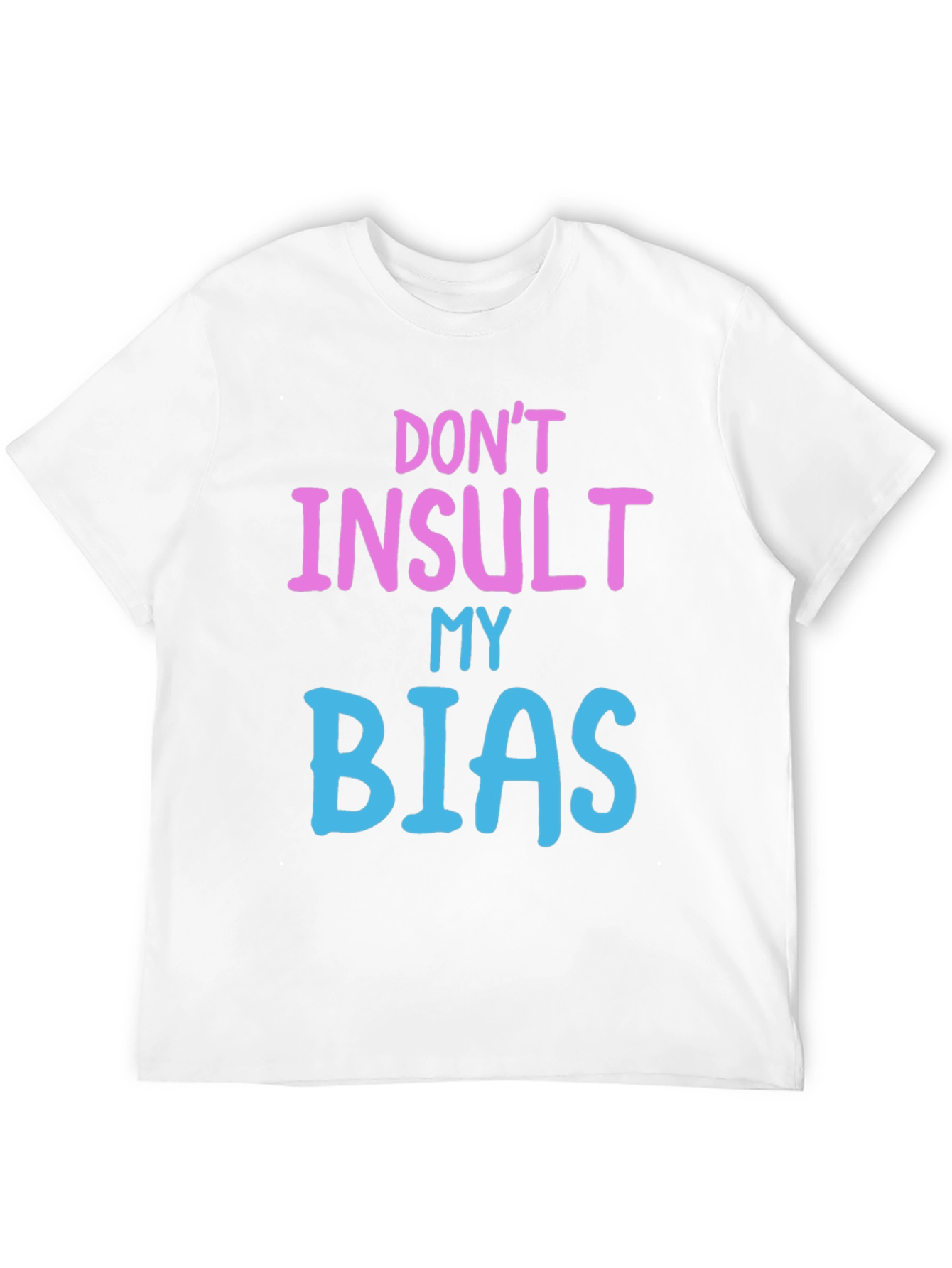 Black Don't Insult My Bias Tee - Fun Novelty Graphic T-Shirt view 12
