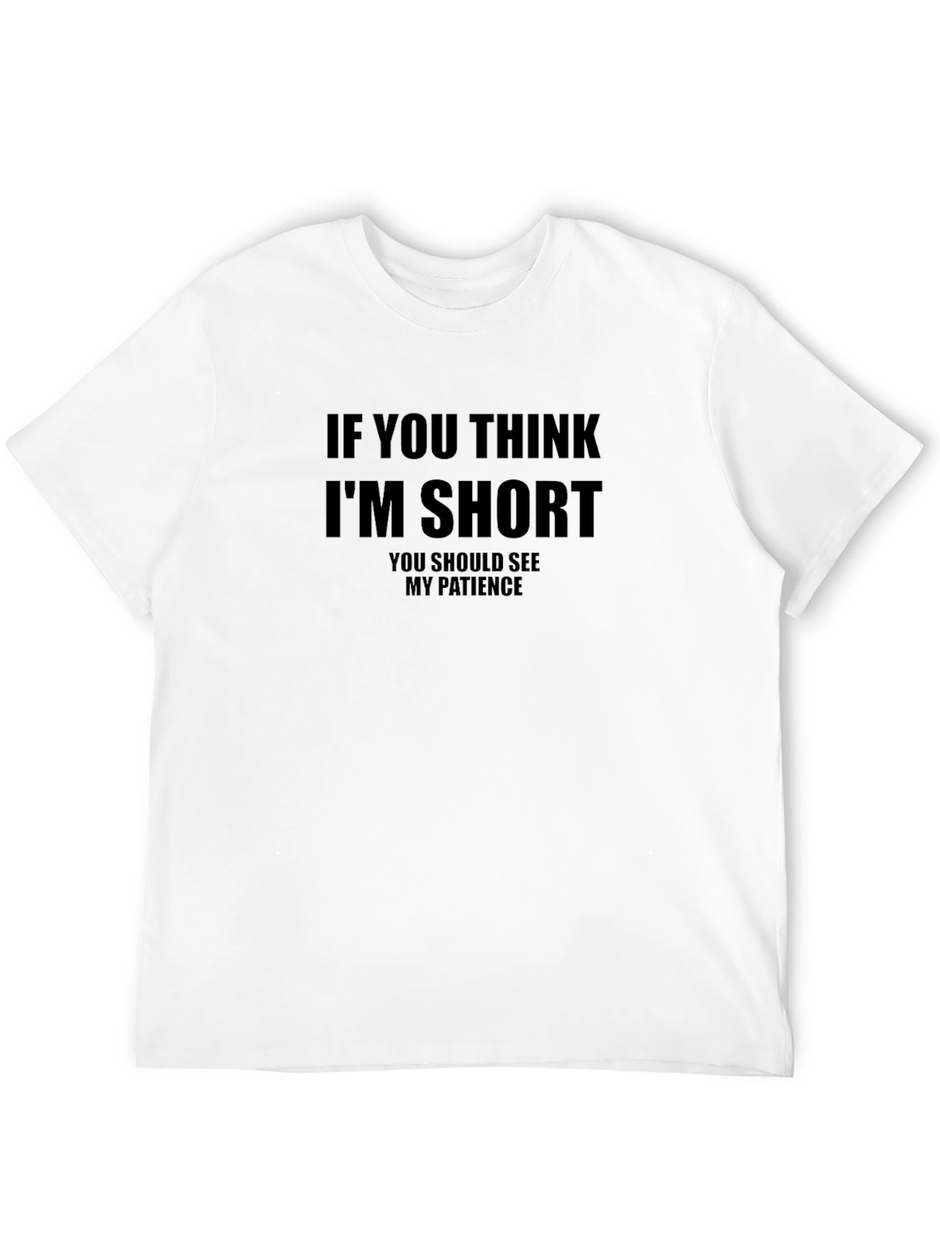 Black Funny Short Person T-Shirt: See My Patience view 12