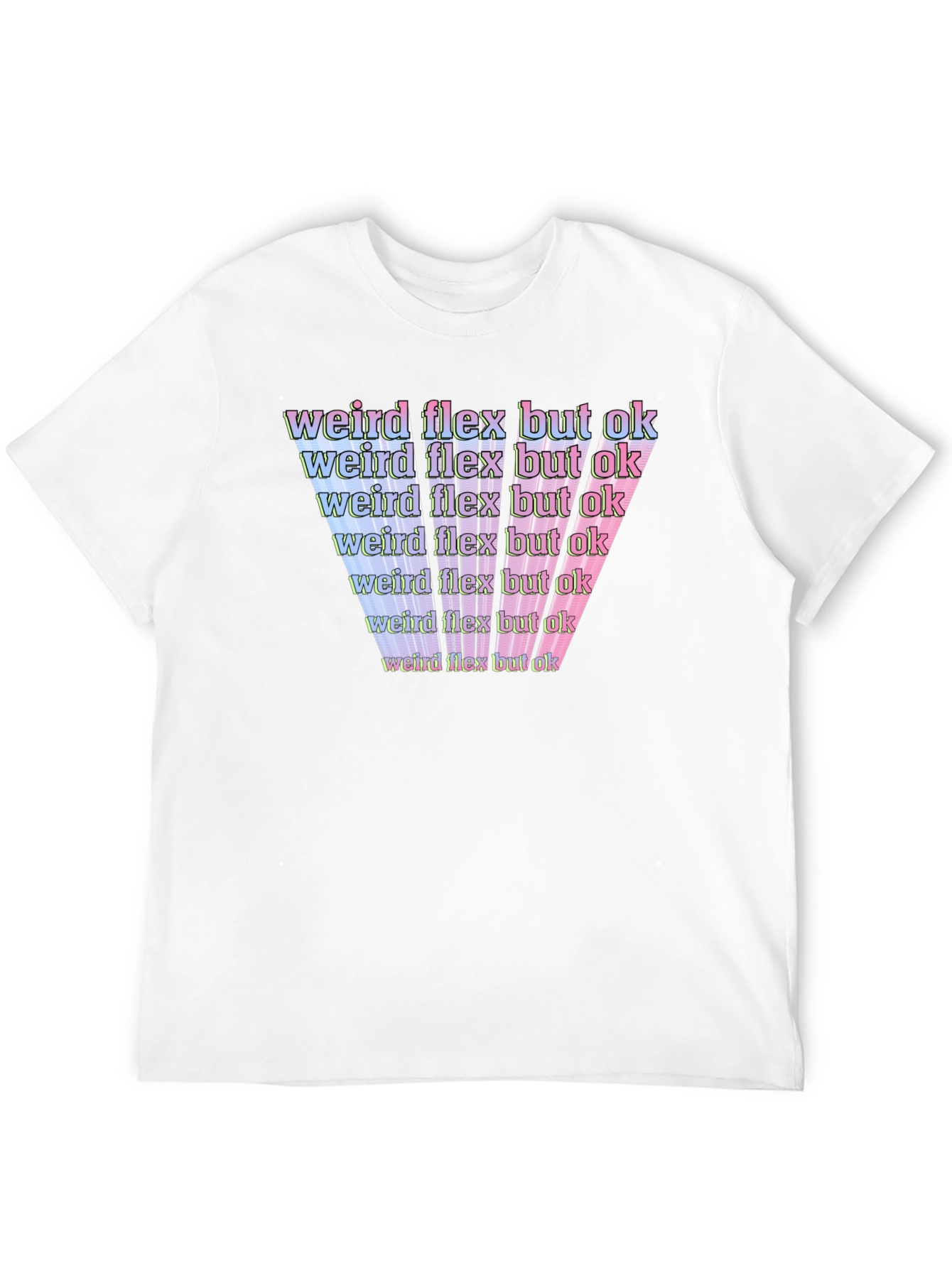 Black Weird Flex But Ok Graphic T-Shirt view 12