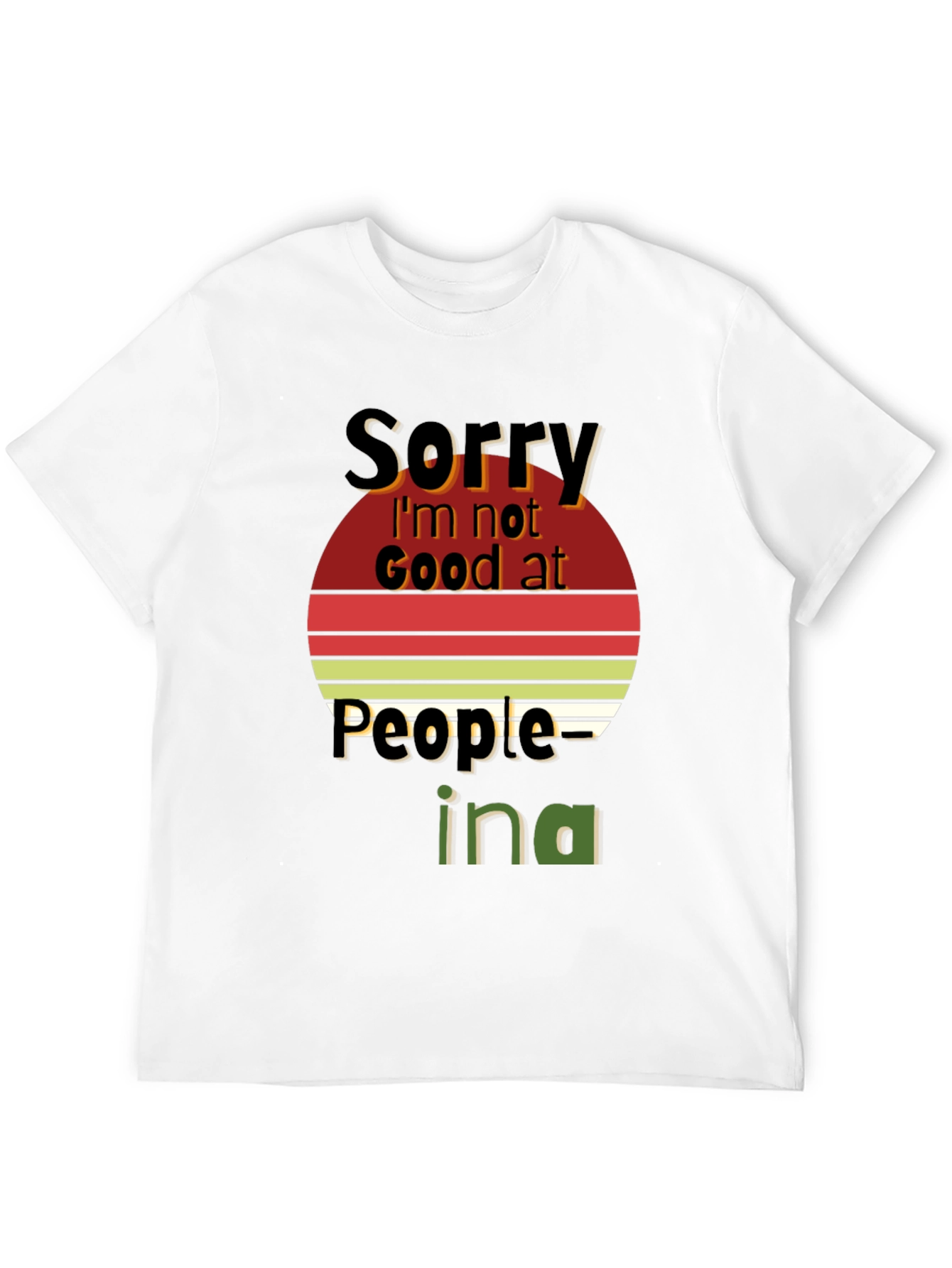 Black Sorry I'm Not Good at People Graphic Tee view 12
