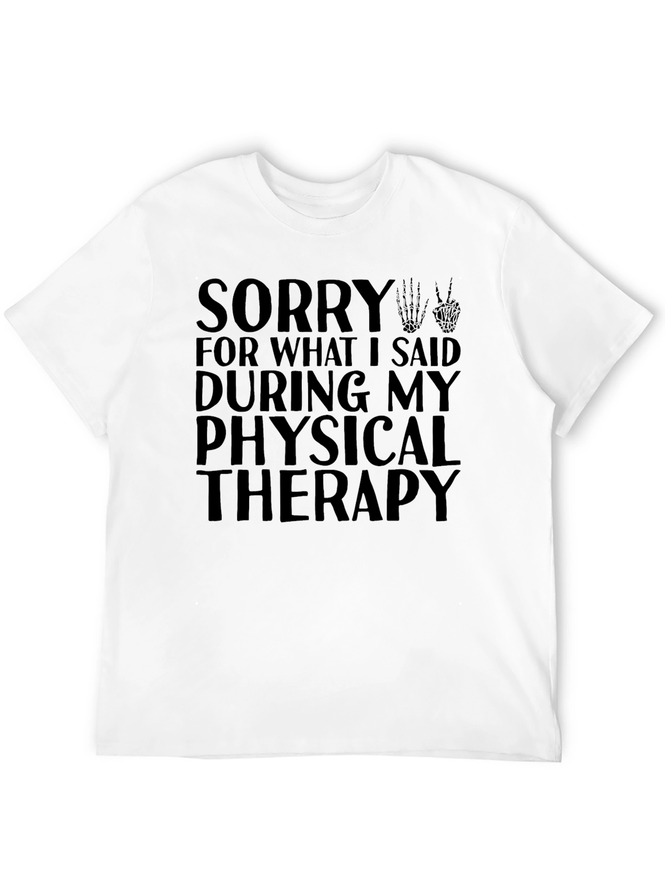Black Sorry Physical Therapy T-Shirt view 12