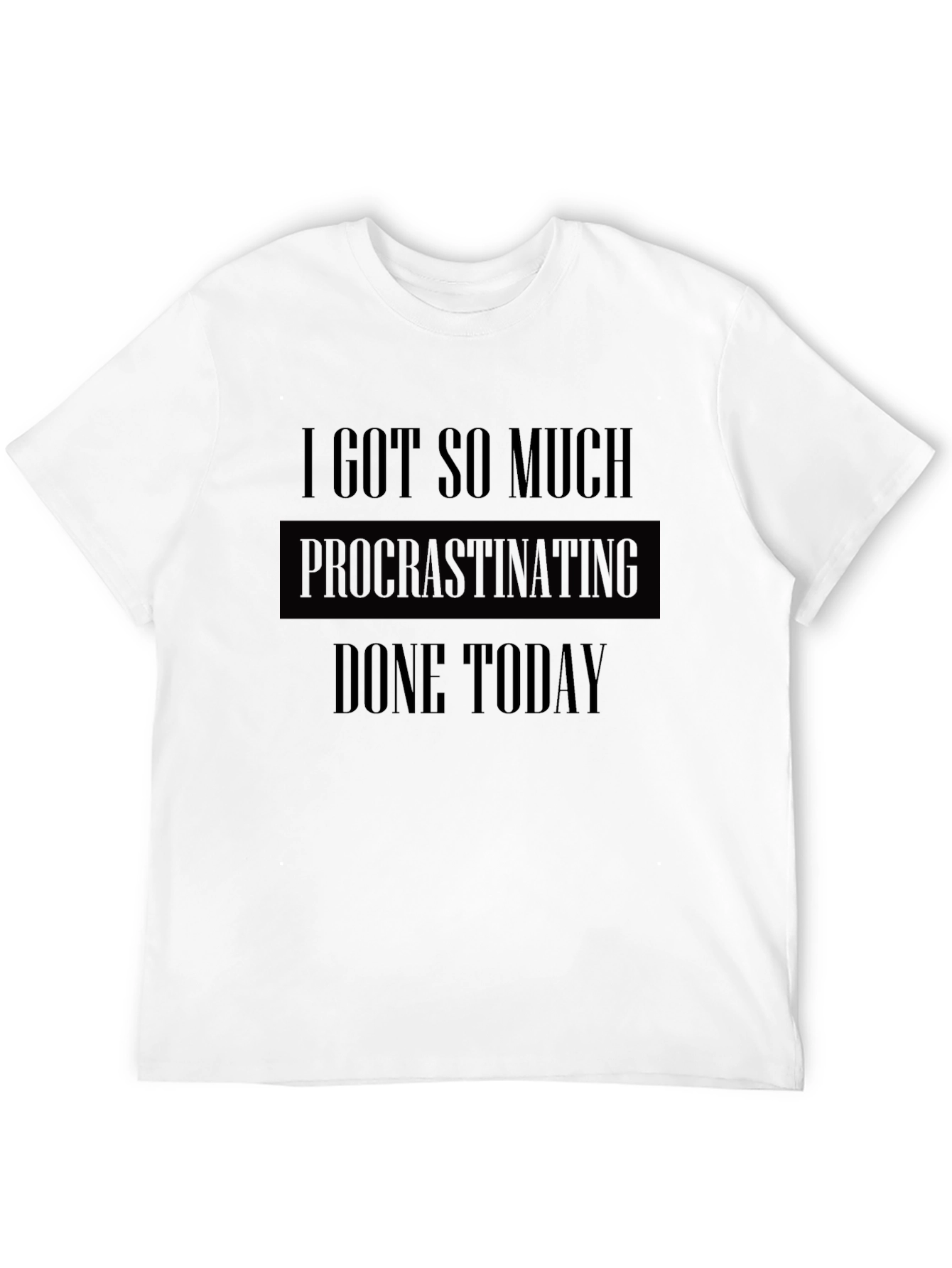 Black Procrastinating Humor Graphic Tee  view 12