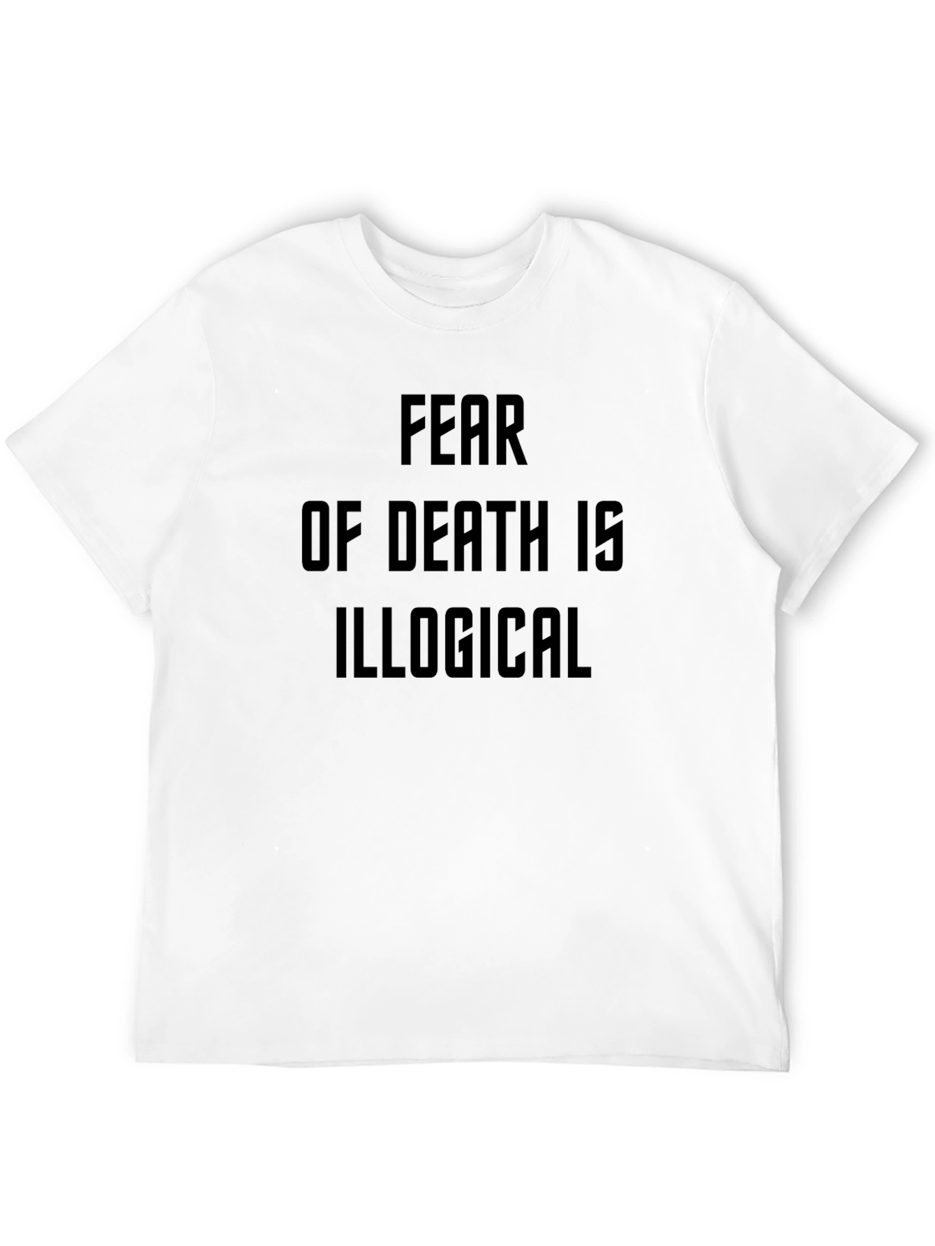 Black Fear of Death is Illogical T-Shirt view 12