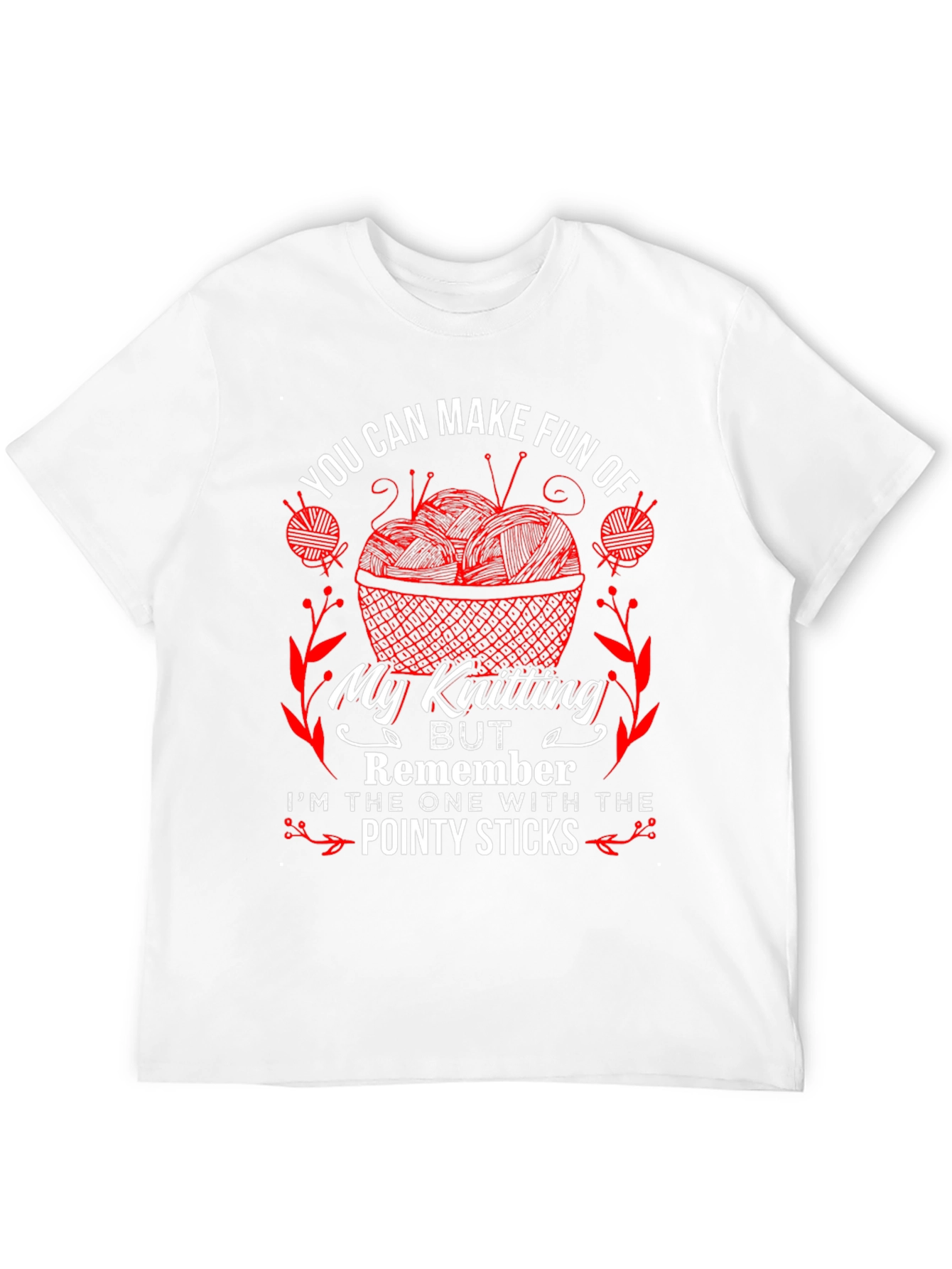 Knitting Humor T-Shirt - "Pointy Sticks" Design - 12