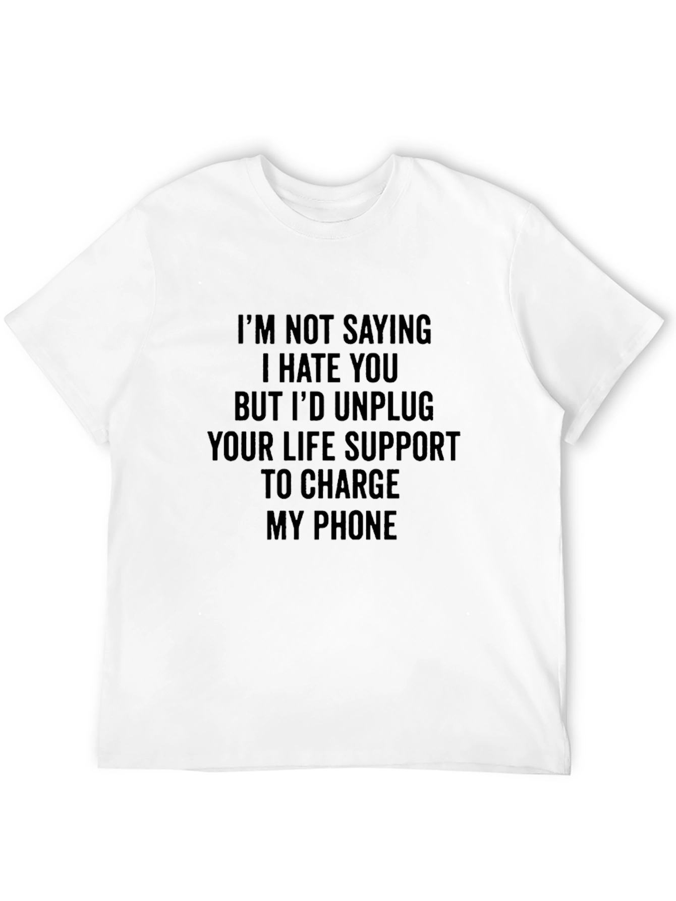 Black Funny Sarcastic Graphic T-Shirt - Charge My Phone view 12