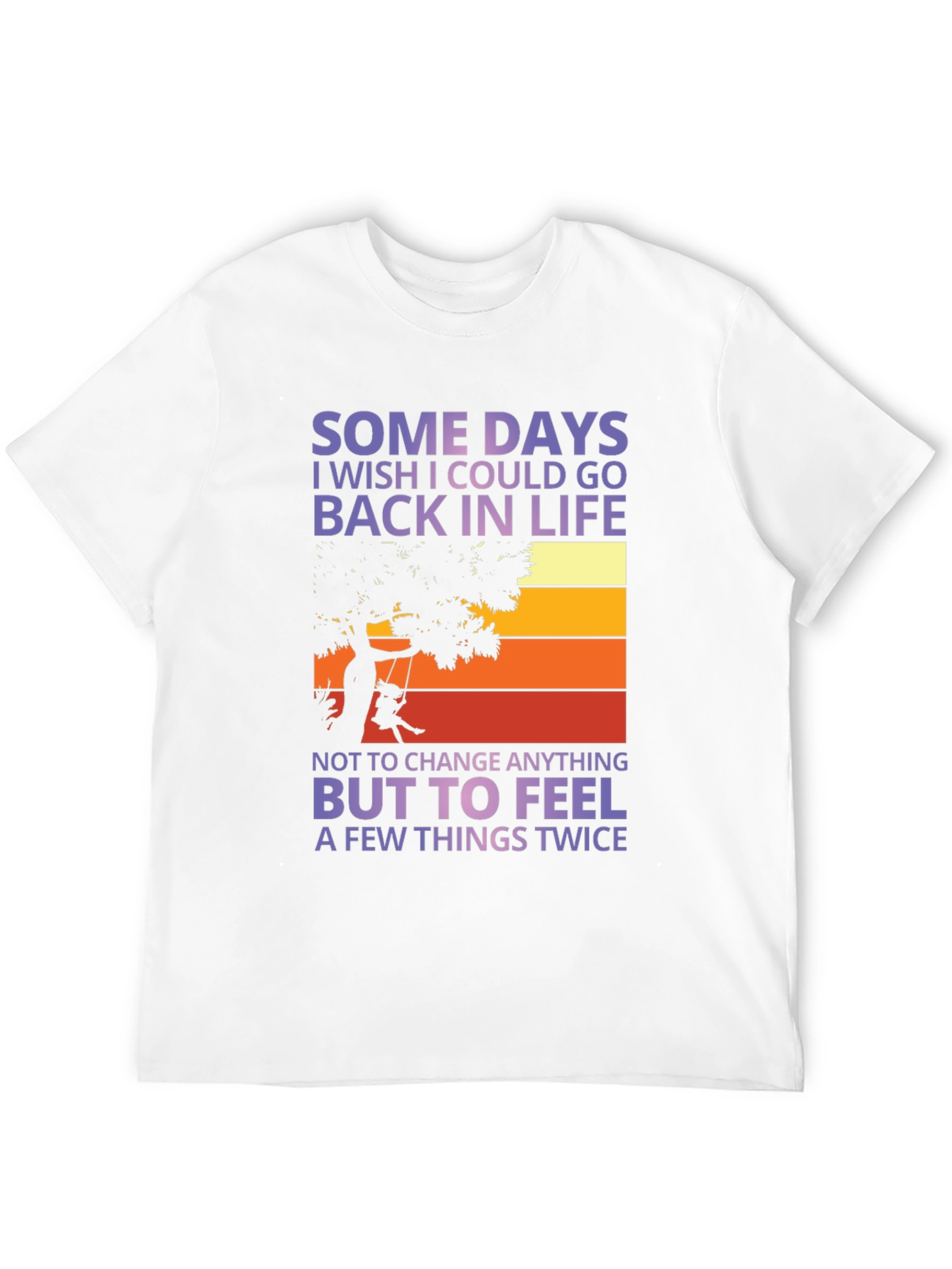 Black Wish I Could Go Back In Life Unisex T-Shirt view 12