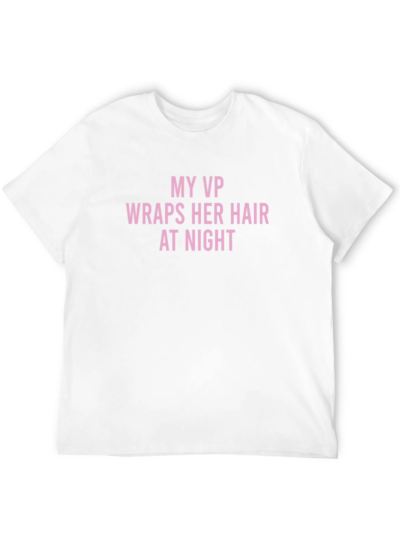 Black My VP Wraps Her Hair T-Shirt view 12
