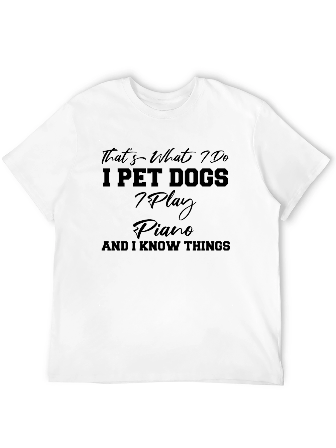 Black That's What I Do T-Shirt view 12