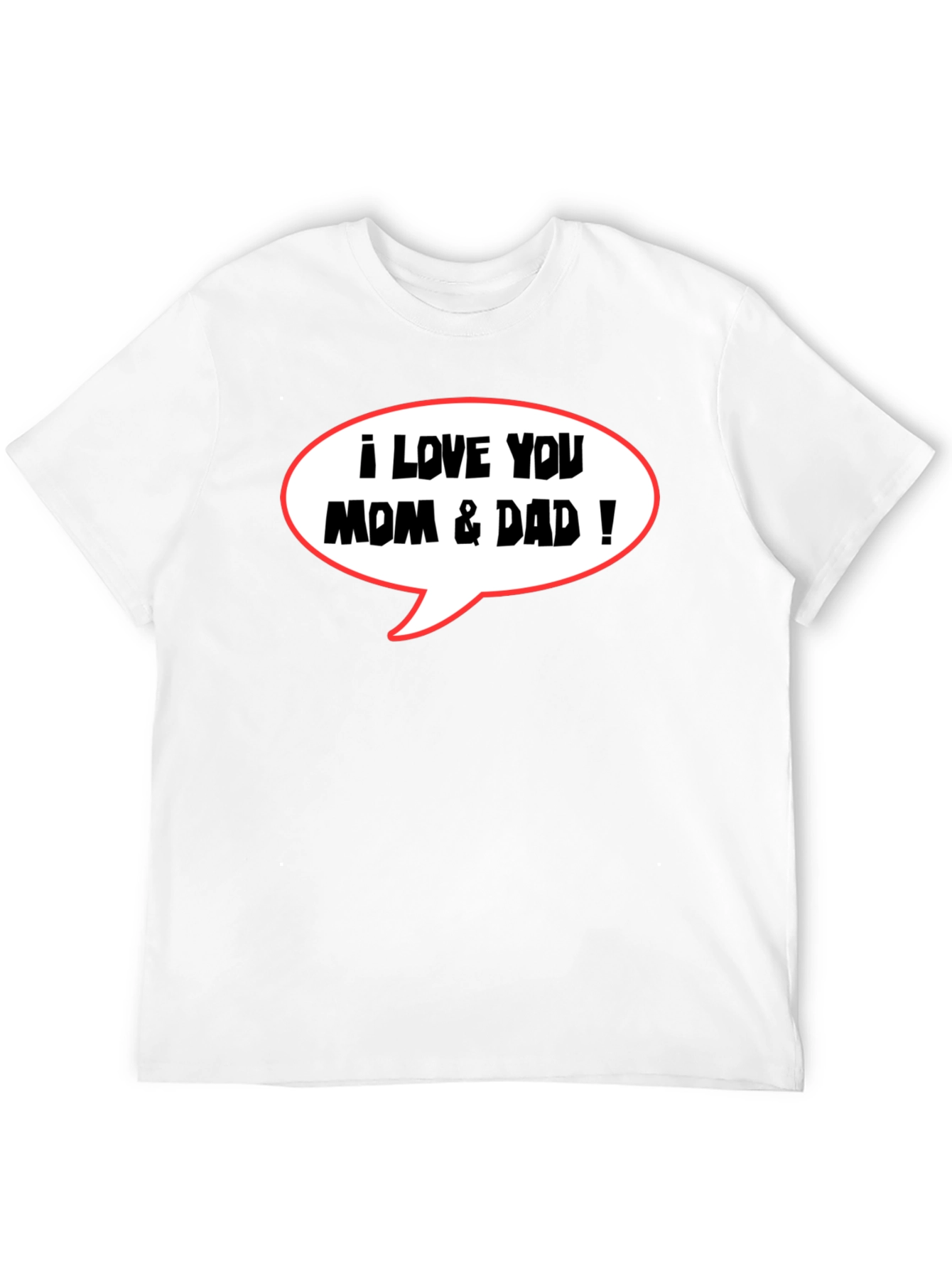 I Love You Mom & Dad T-Shirt - Black Casual Tee - 12
