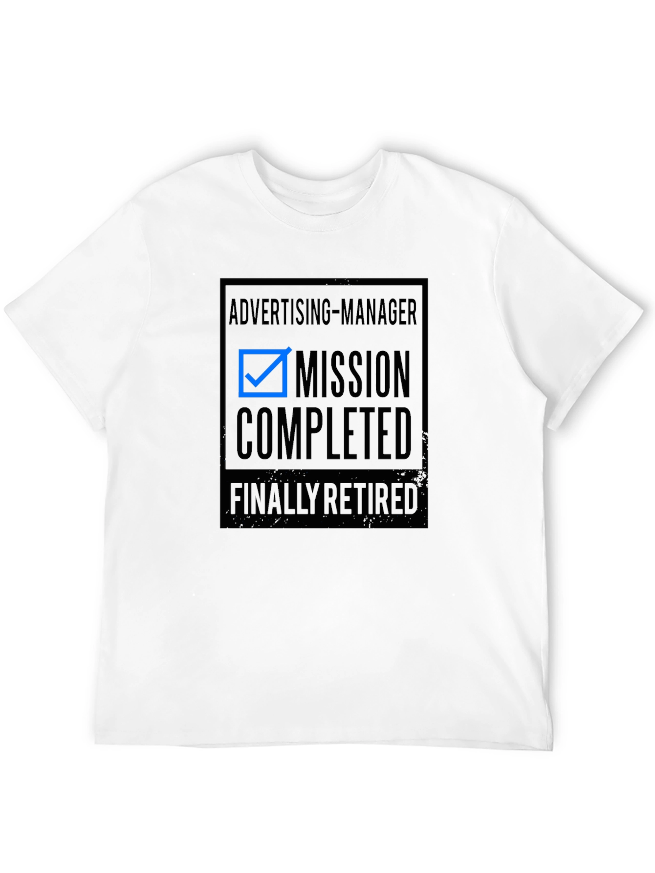 Black Advertising Manager: Mission Completed Retired T-Shirt view 12