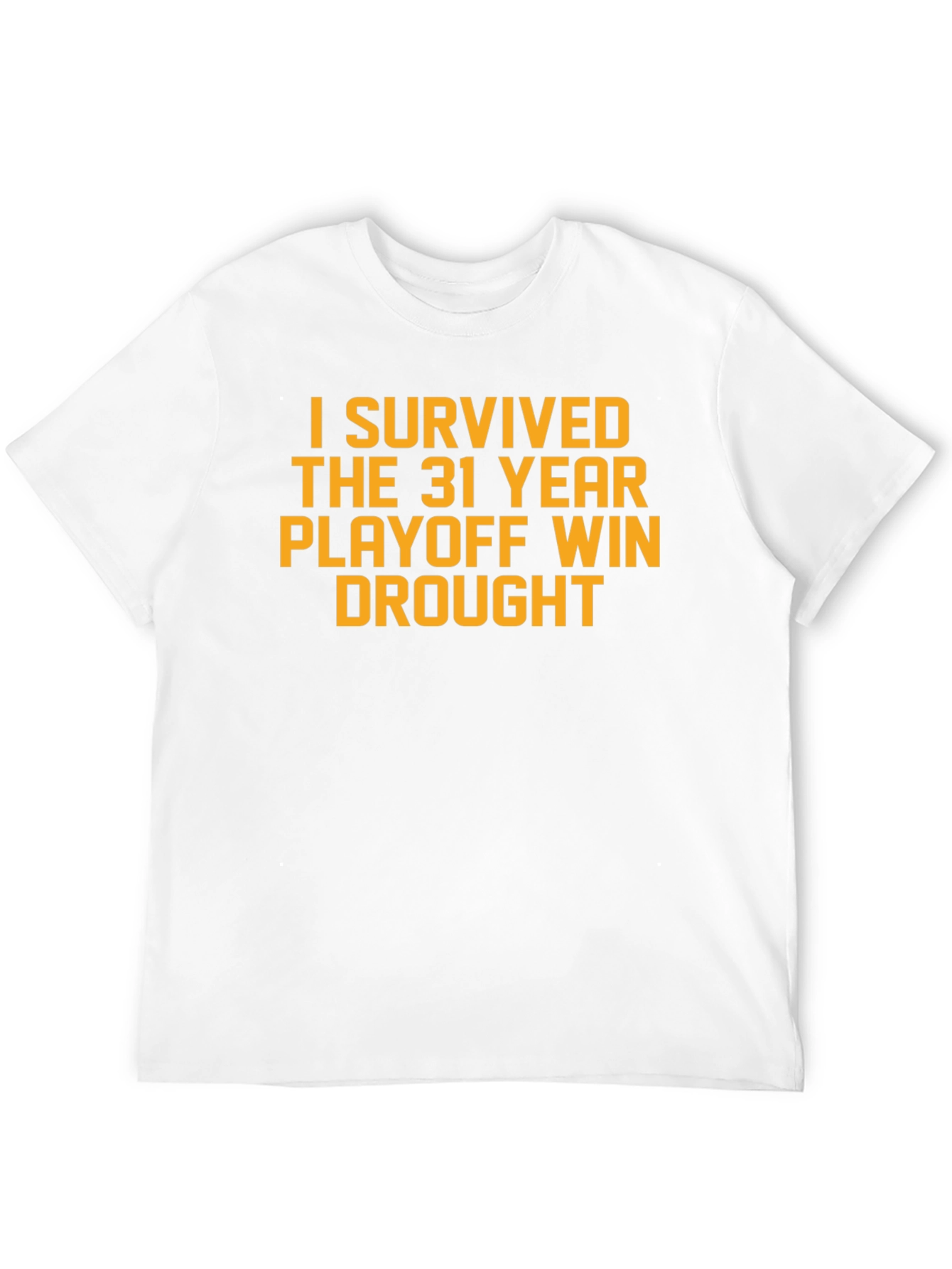 Black I Survived the Playoff Win Drought T-Shirt view 12