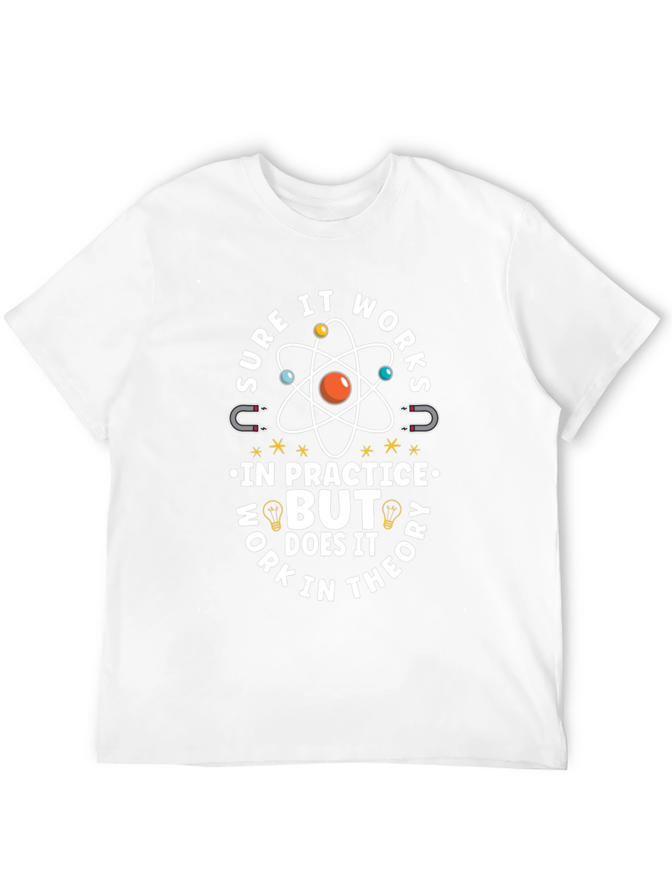 Black Science Humor T-Shirt: Works in Practice, Does It Work in Theory? view 12