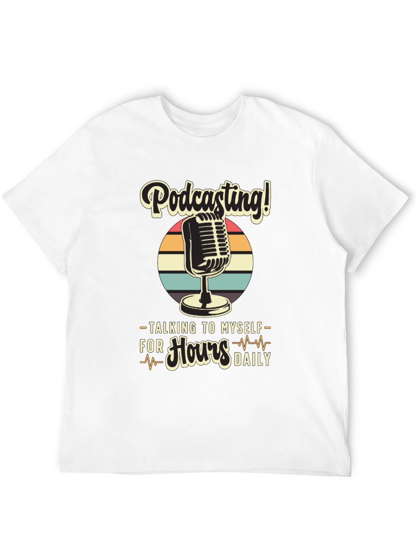 Black Podcast T-Shirt: Talking to Myself for Hours Daily view 12