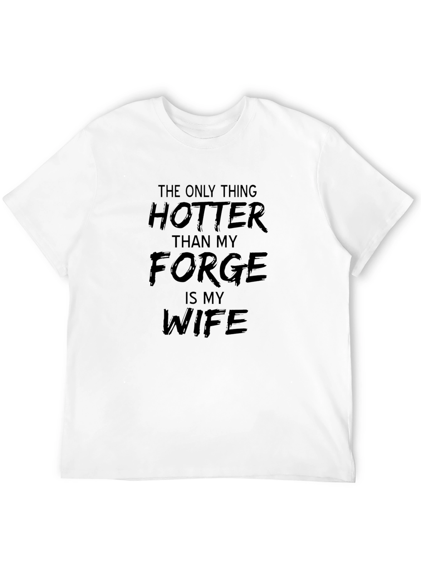 Black Hotter Than My Forge Funny Black T-Shirt view 12