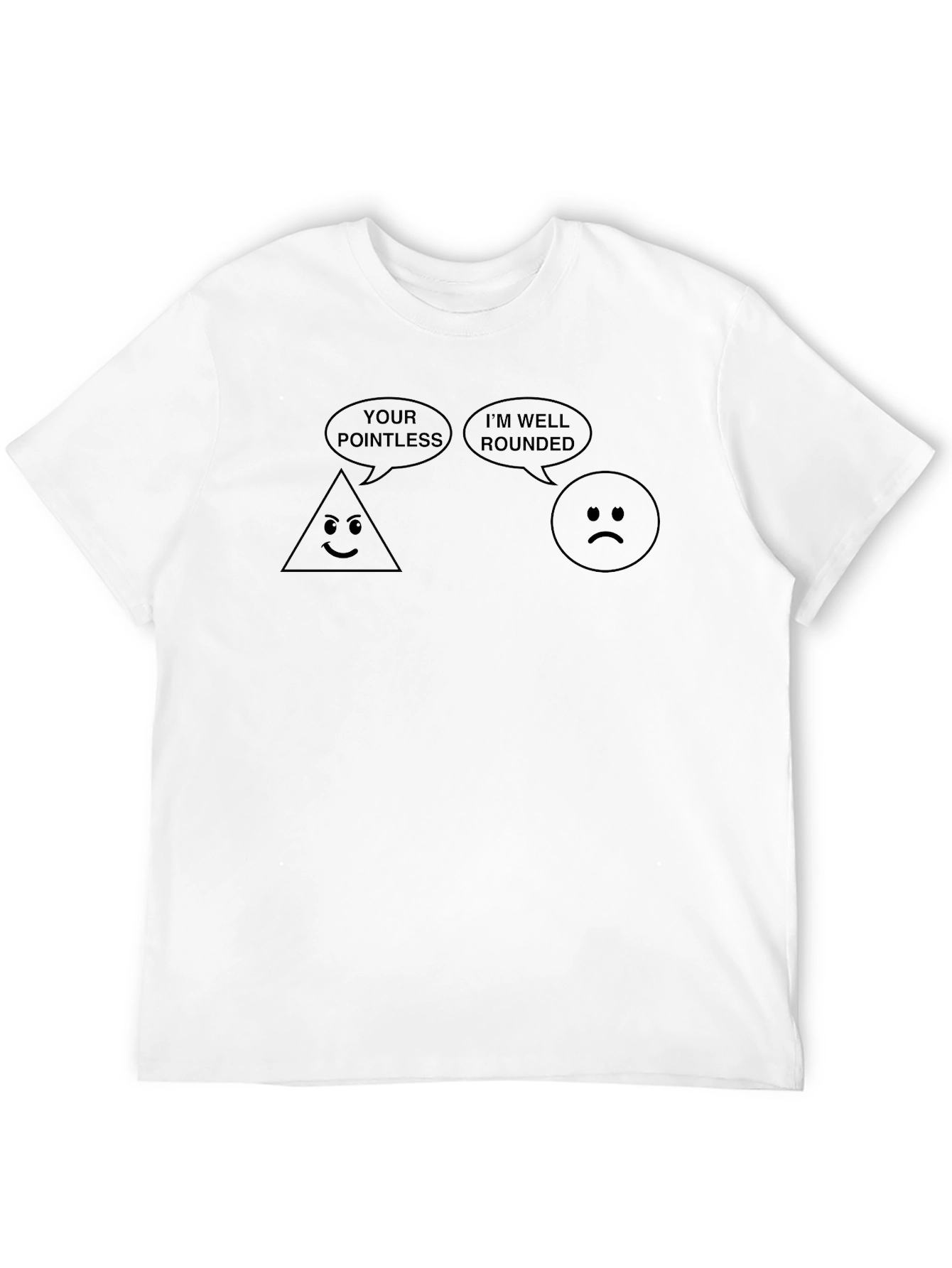 Black Funny Geometric T-Shirt - Pointless Triangle, Well Rounded Circle view 12