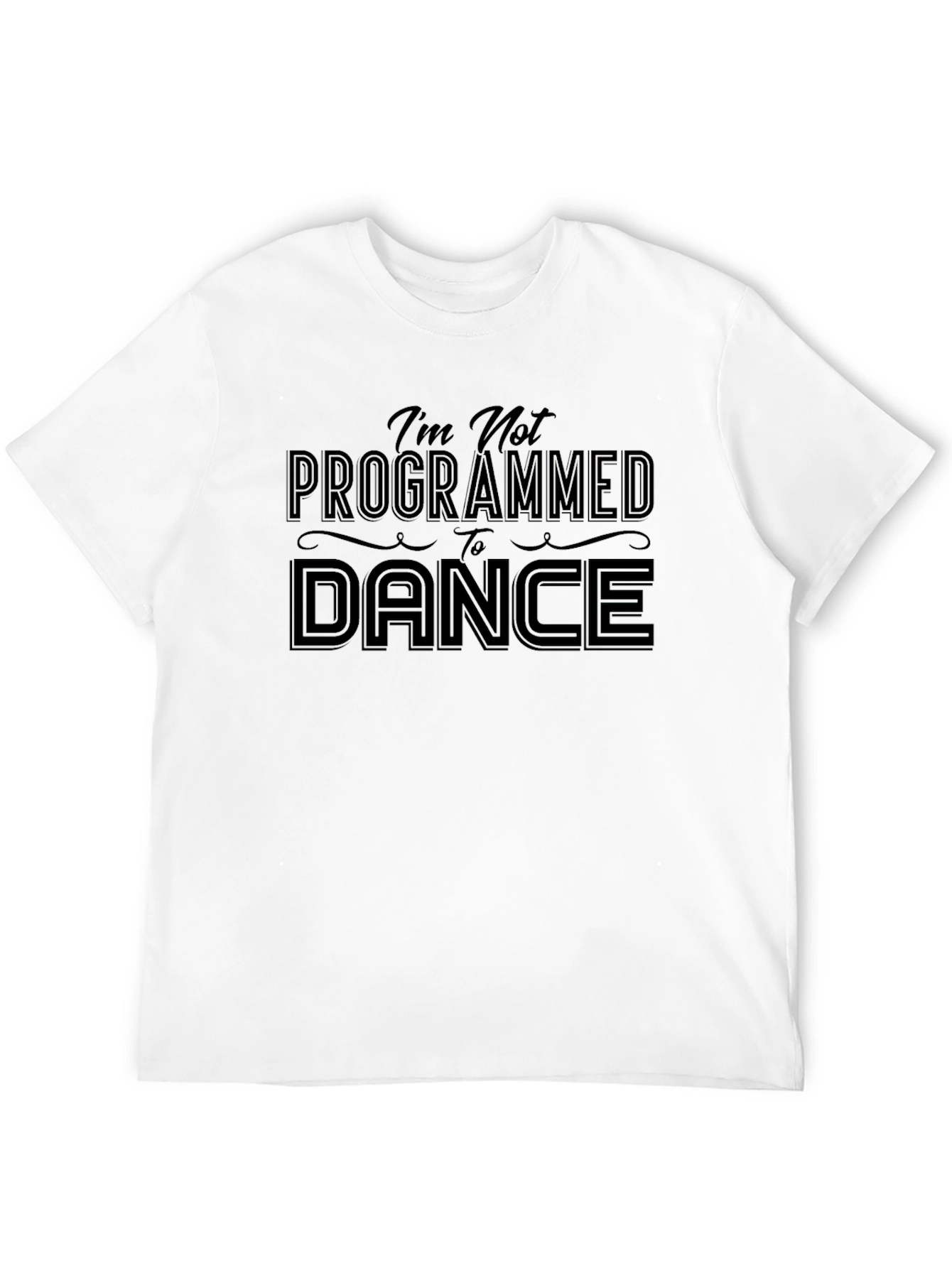 Black I'm Not Programmed to Dance Graphic Tee view 12