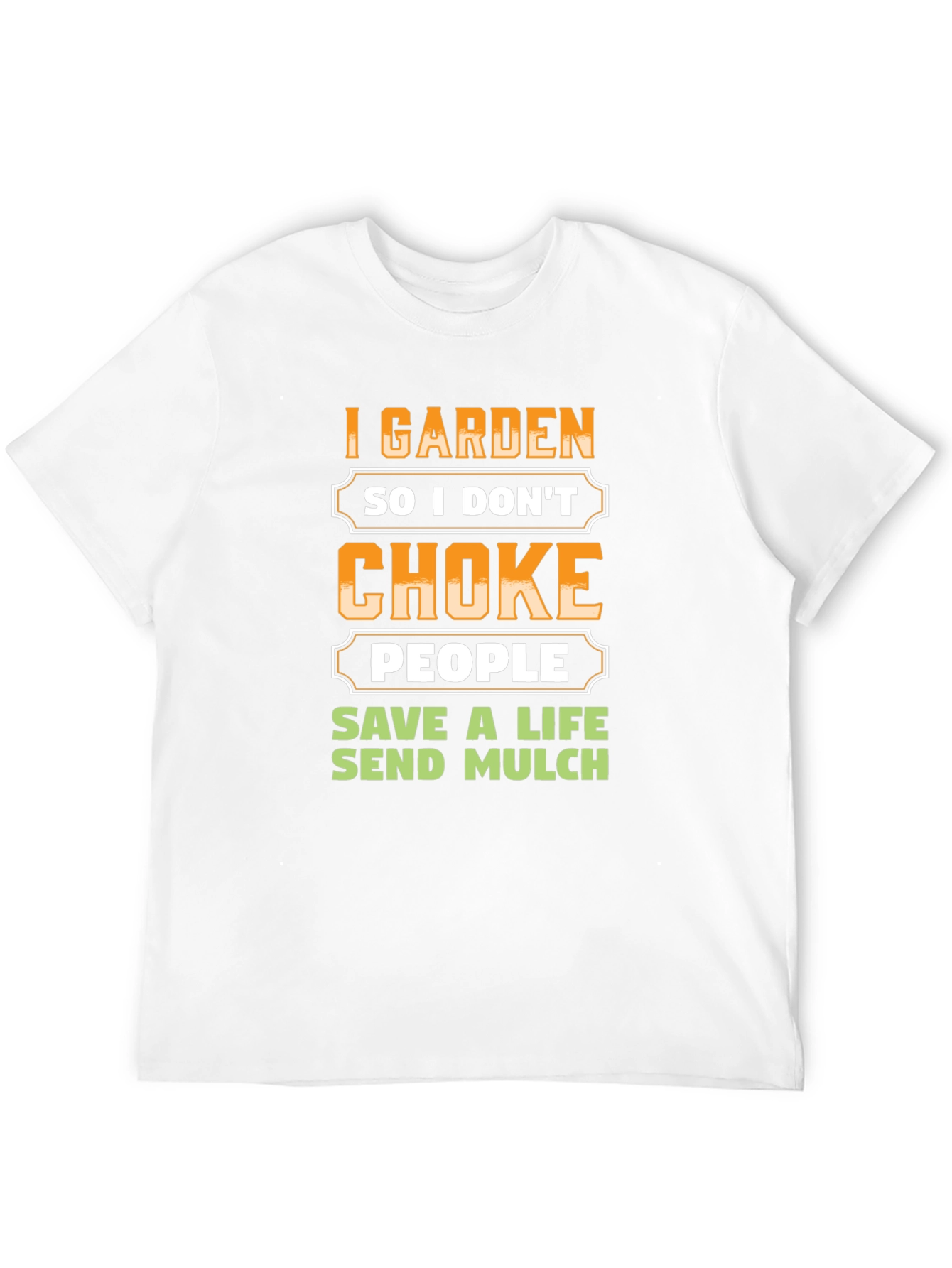 Black I Garden So I Don't Choke People T-Shirt view 12
