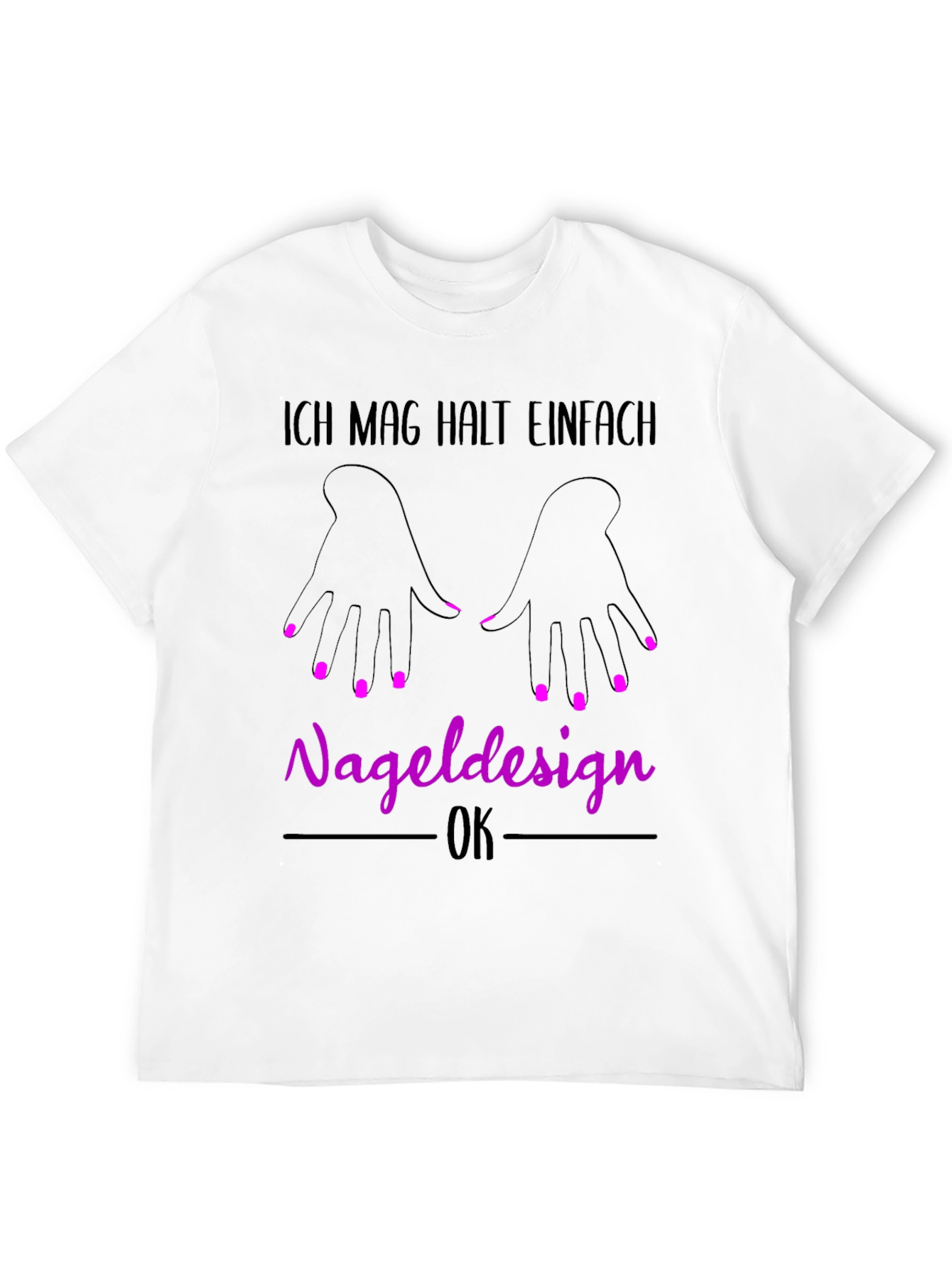 Black Nail Design T-Shirt - "Ich Mag Halt Einfach Nageldesign" view 12
