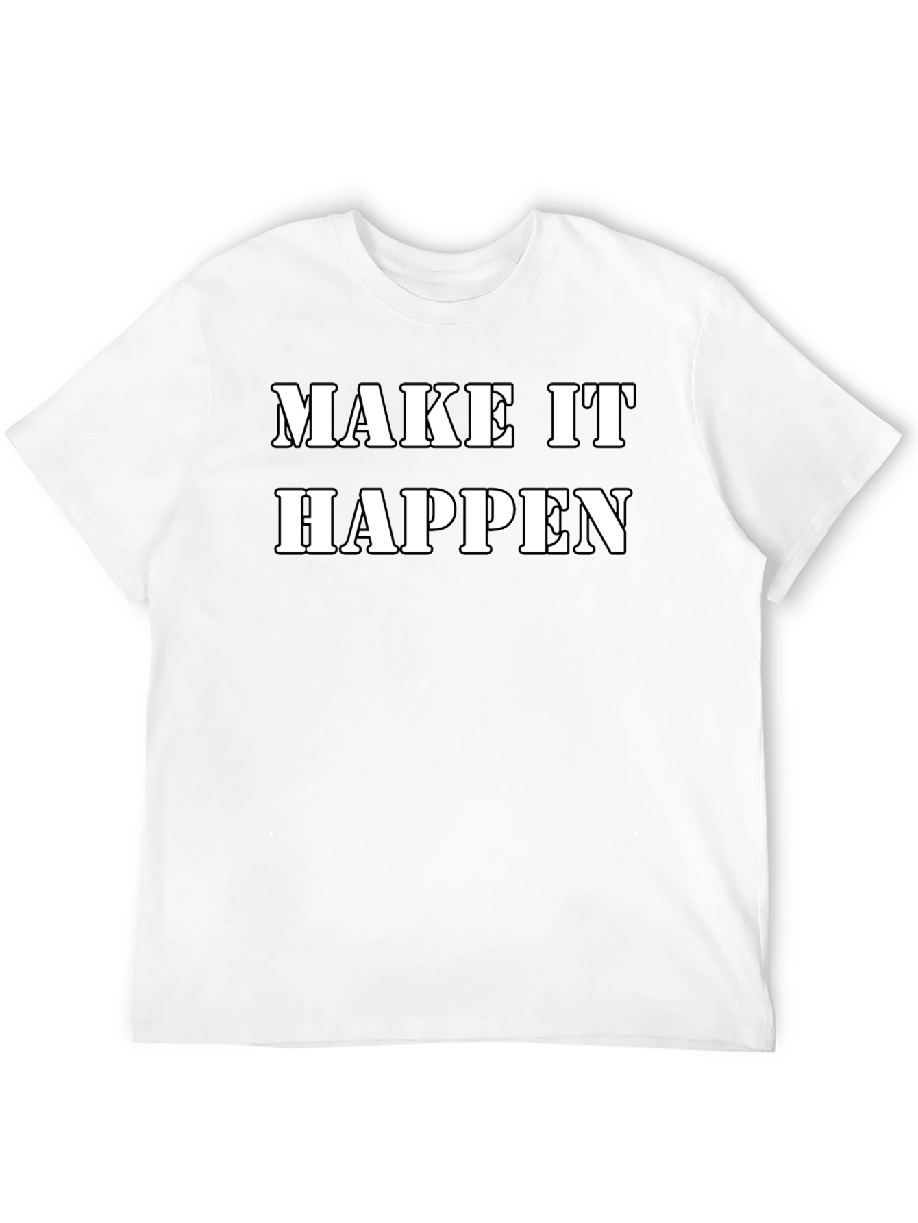 Black Make It Happen Black T-Shirt Motivational Tee view 12