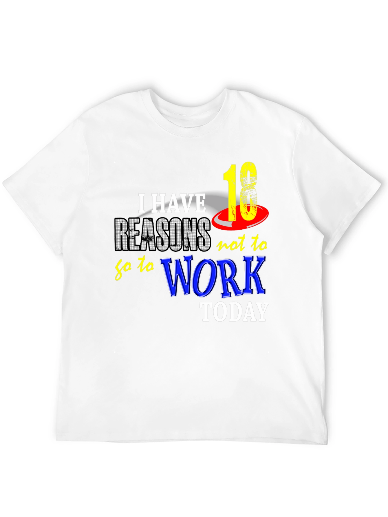 Black Funny "18 Reasons Not to Work" Graphic Tee view 12