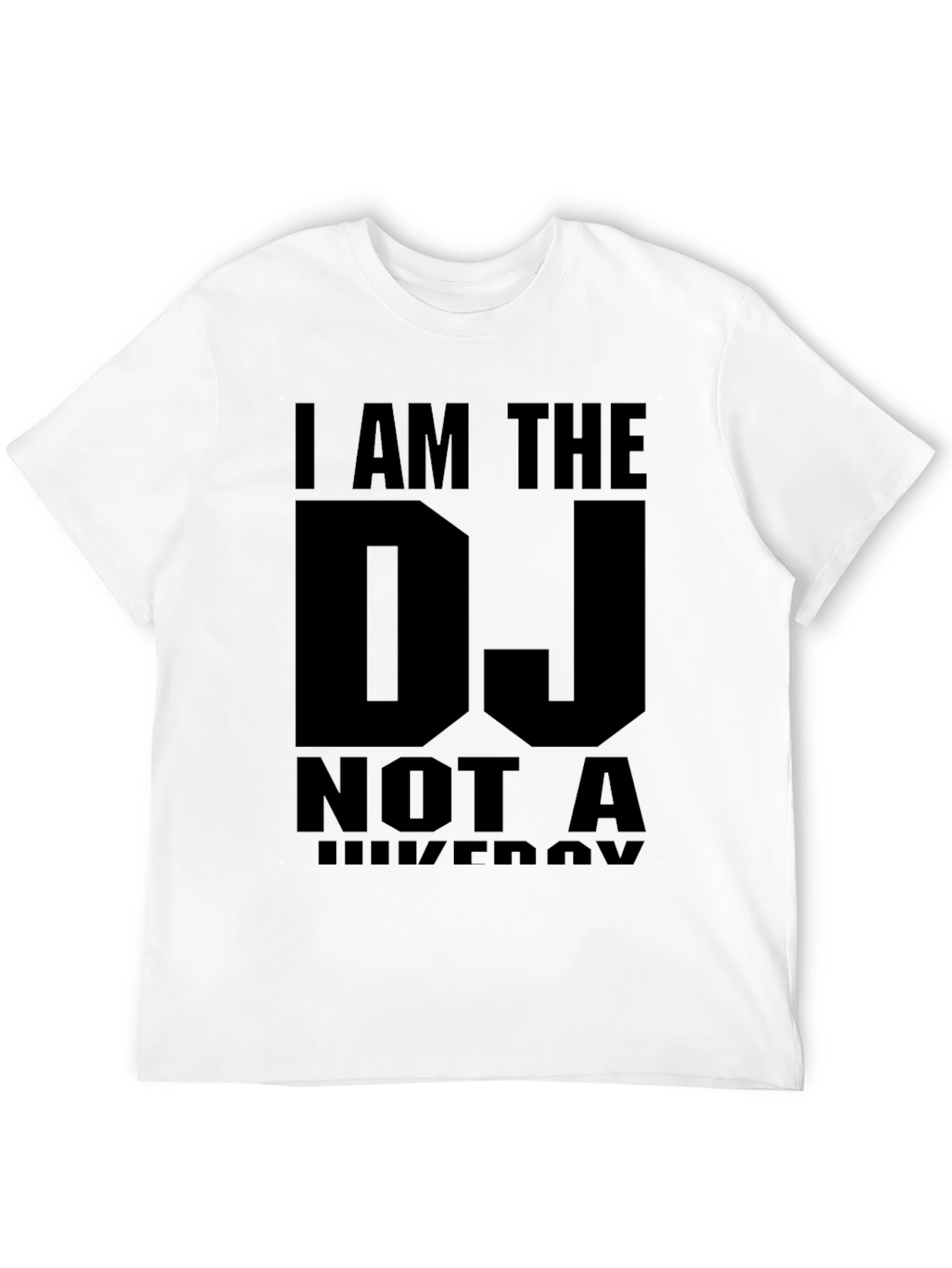 Black I Am The DJ T-Shirt - Black Graphic Tee view 12