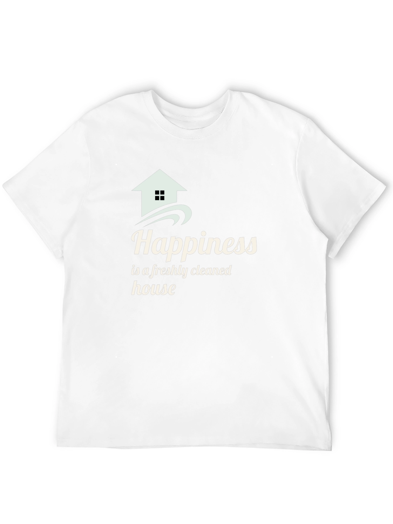 Happiness Freshly Cleaned House Black T-Shirt - 12